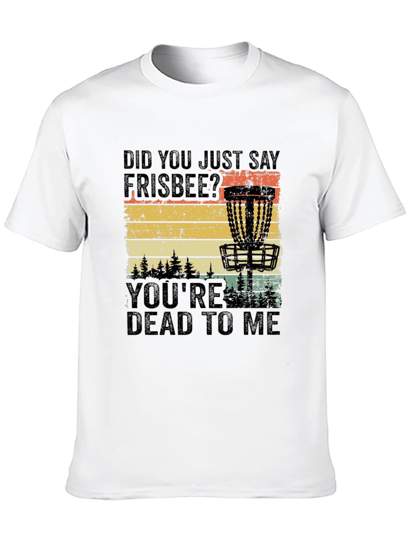 Frisbee Disc Golf T-Shirt - Dead To Me