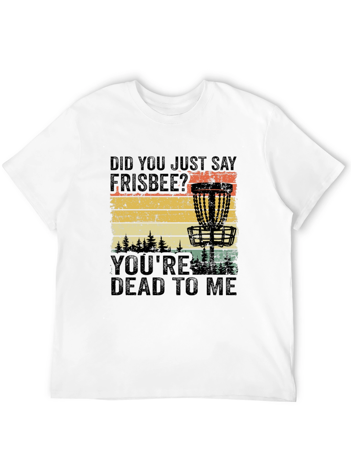 Frisbee Disc Golf T-Shirt - Dead To Me