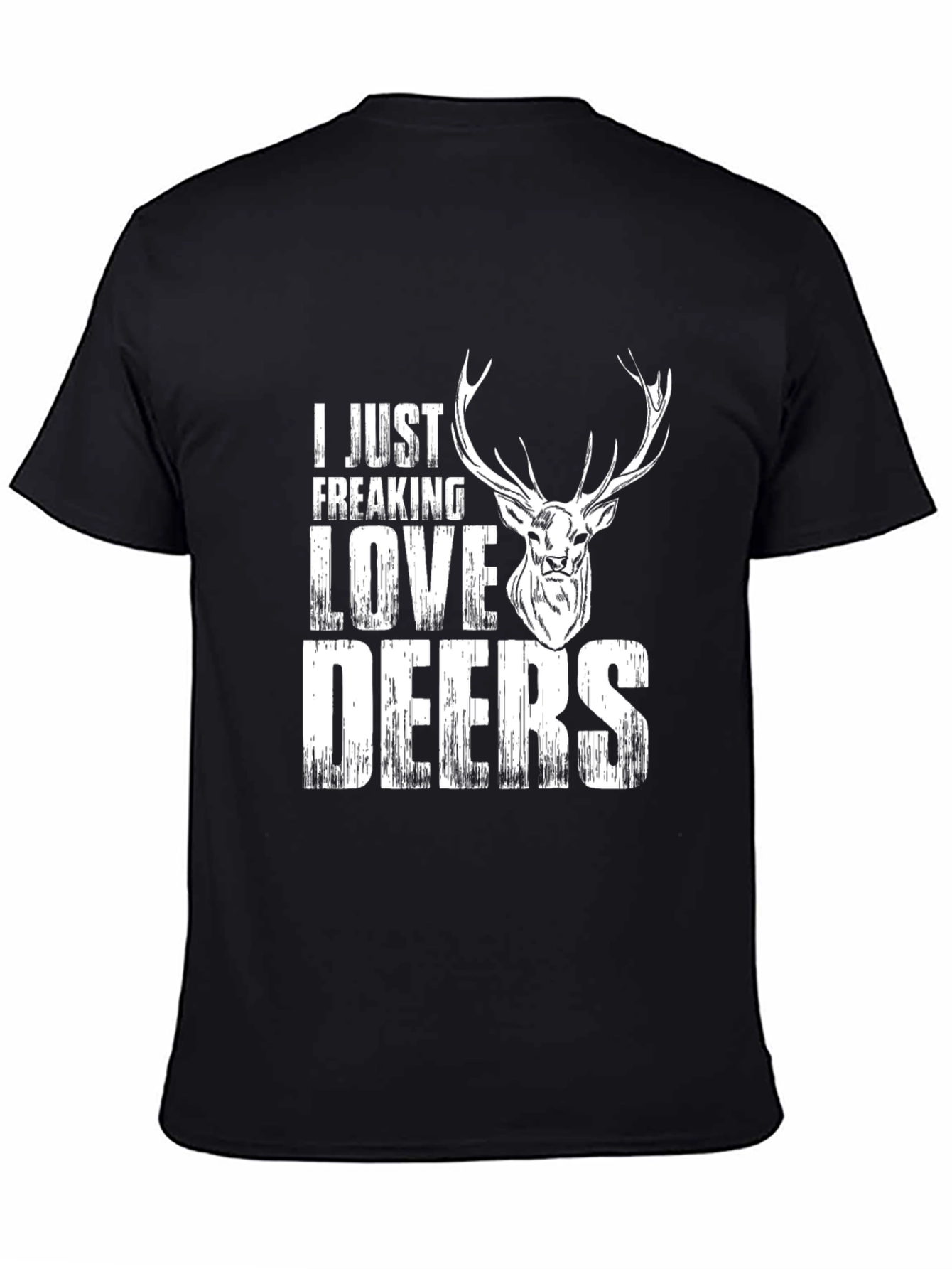 I Just Freaking Love Deers T-Shirt