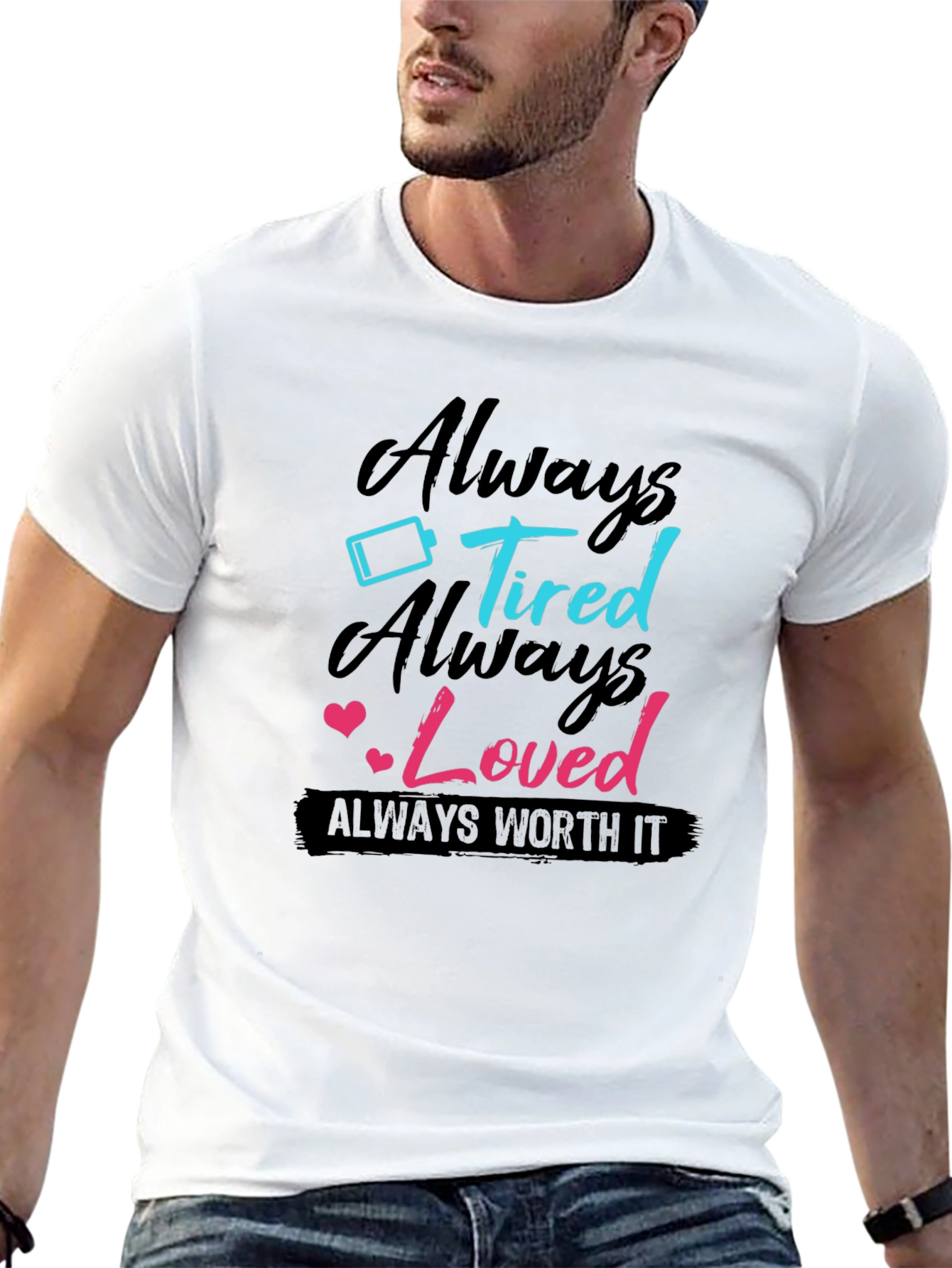 Always Tired Always Loved Graphic Tee
