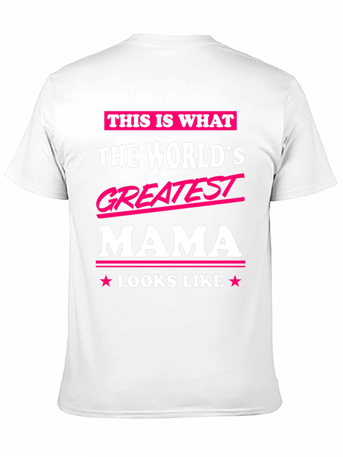 Greatest Mama T-Shirt