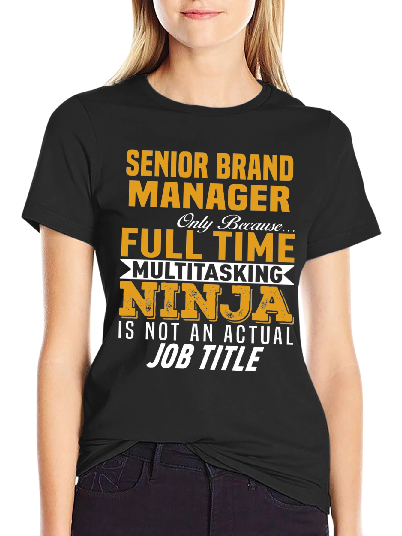 Senior Brand Manager T-Shirt