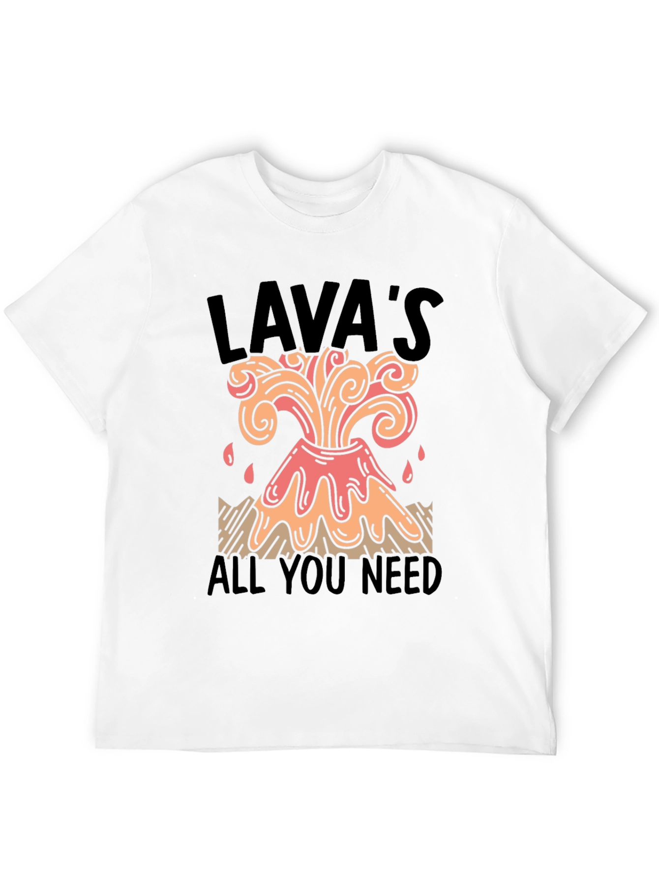 Lavas All You Need Graphic Tee