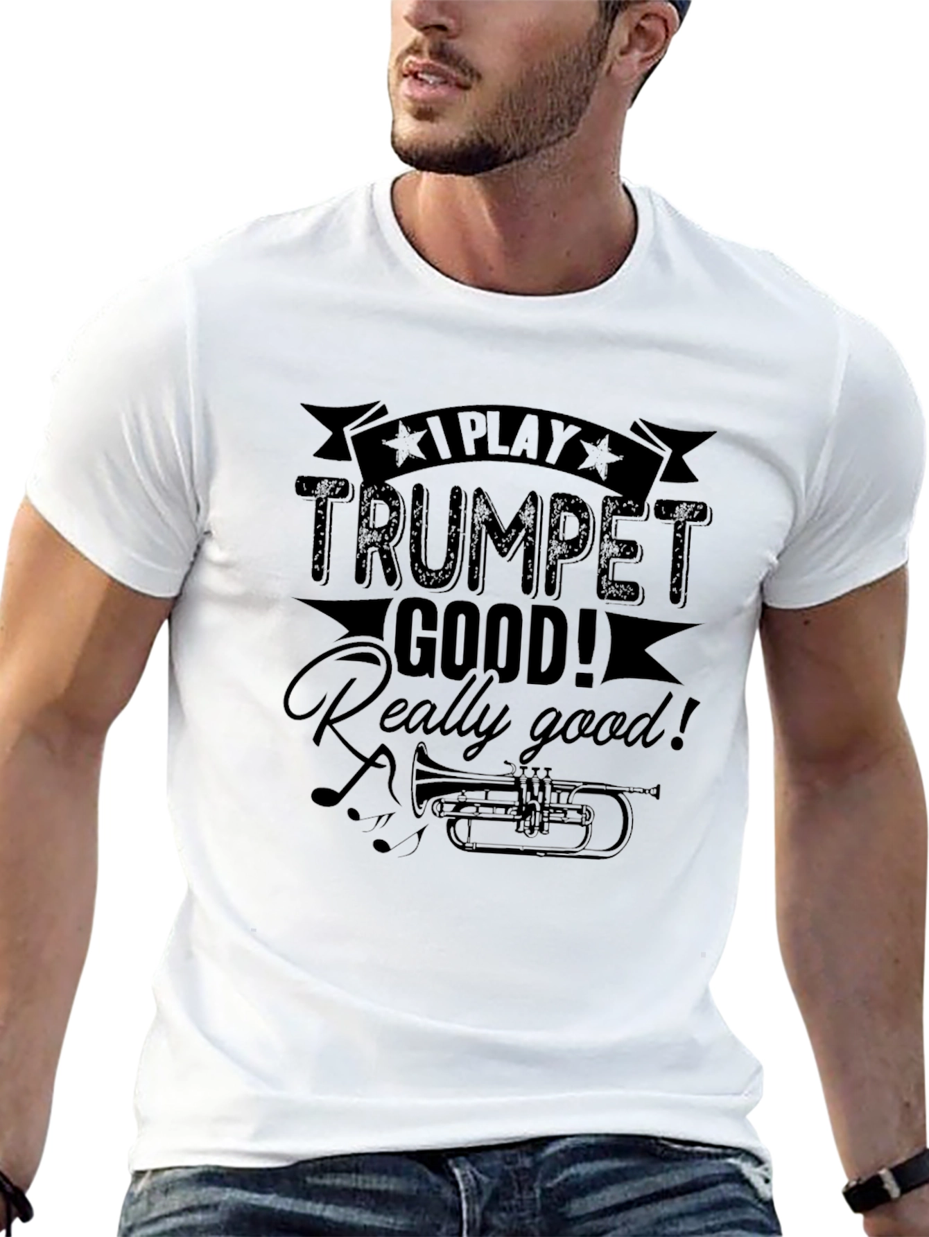 I Play Trumpet Good T-Shirt - Musician Novelty Tee