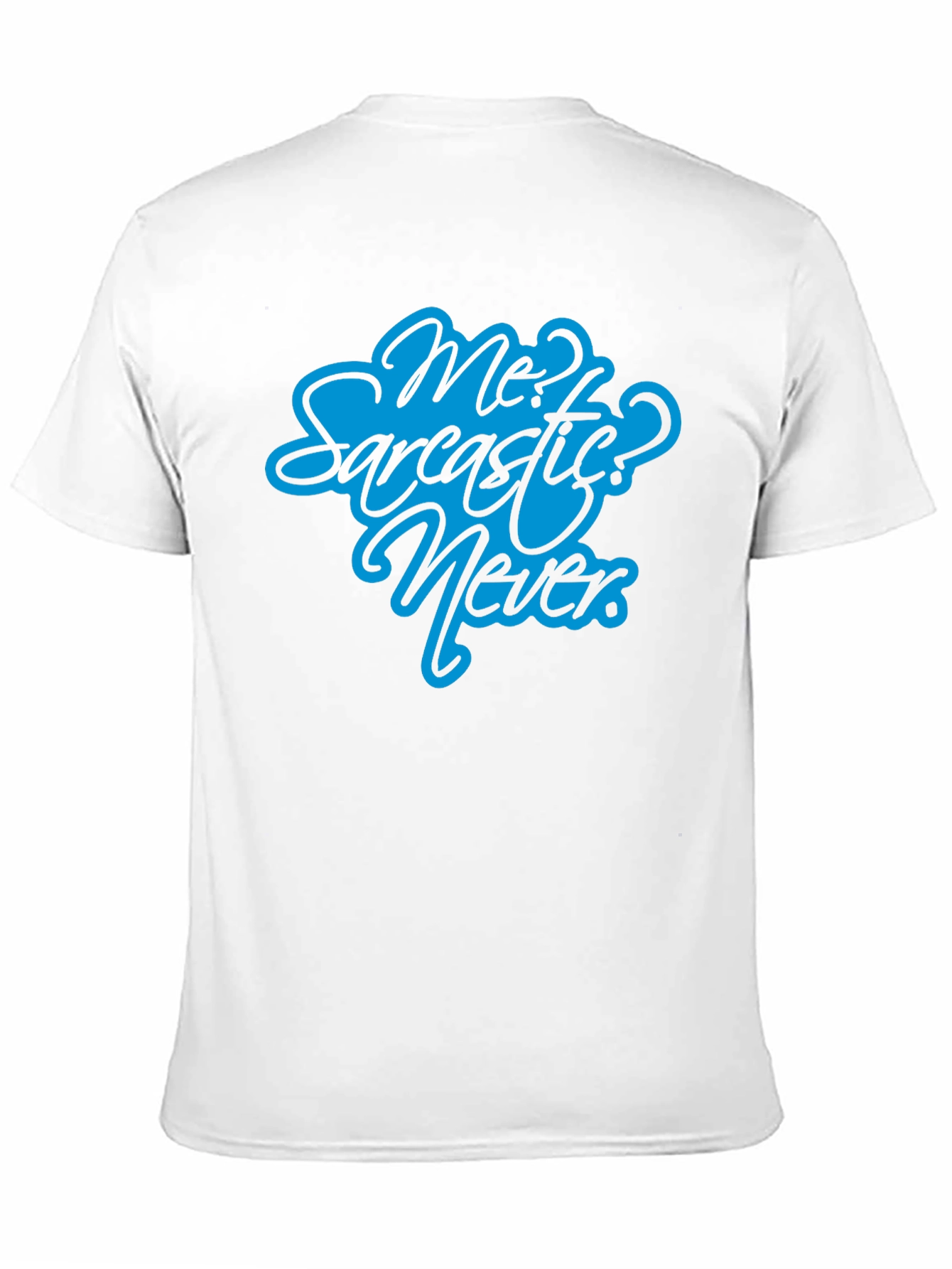Sarcastic? Never Black T-Shirt - Funny Graphic Tee