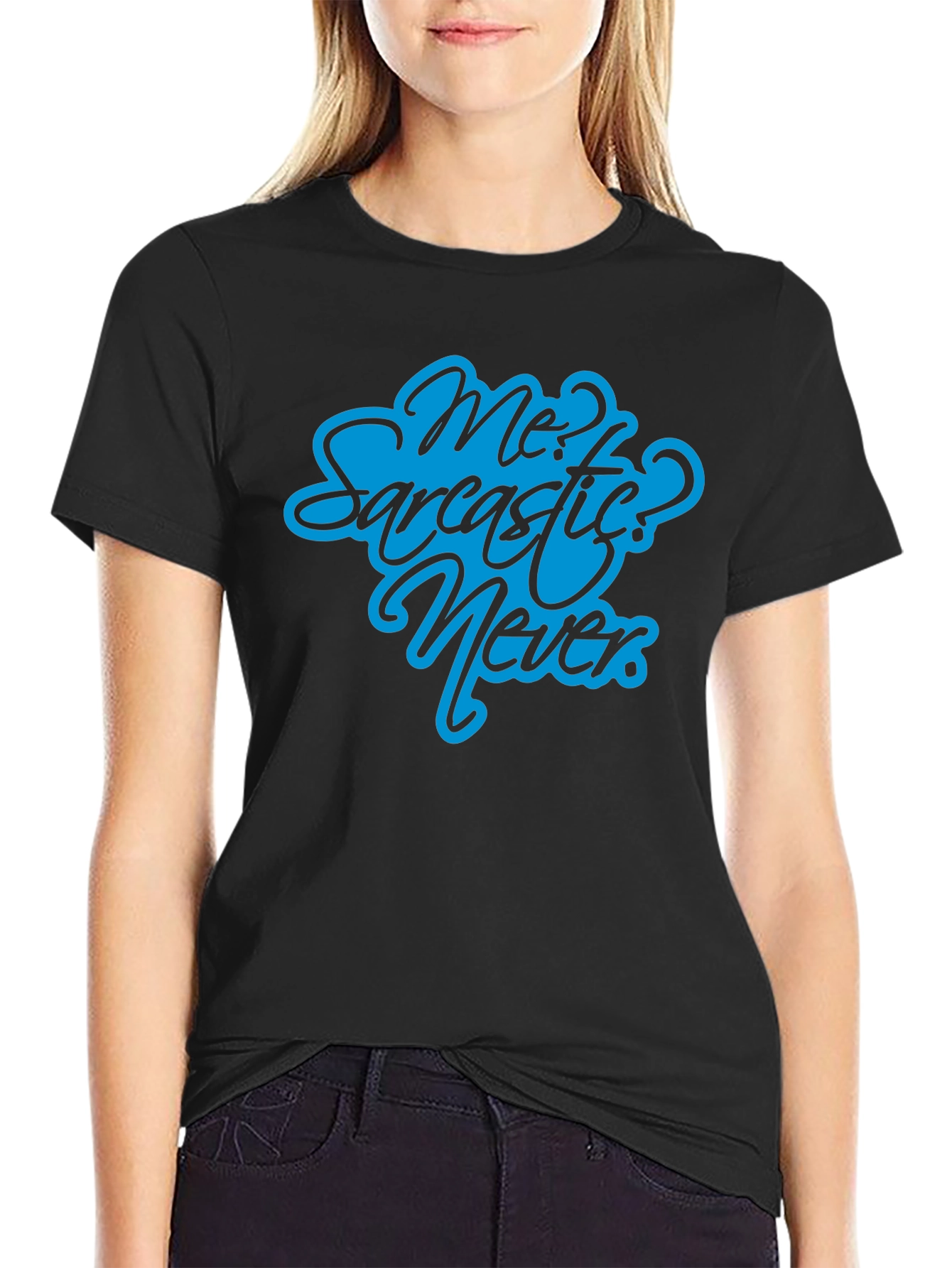 Sarcastic? Never Black T-Shirt - Funny Graphic Tee