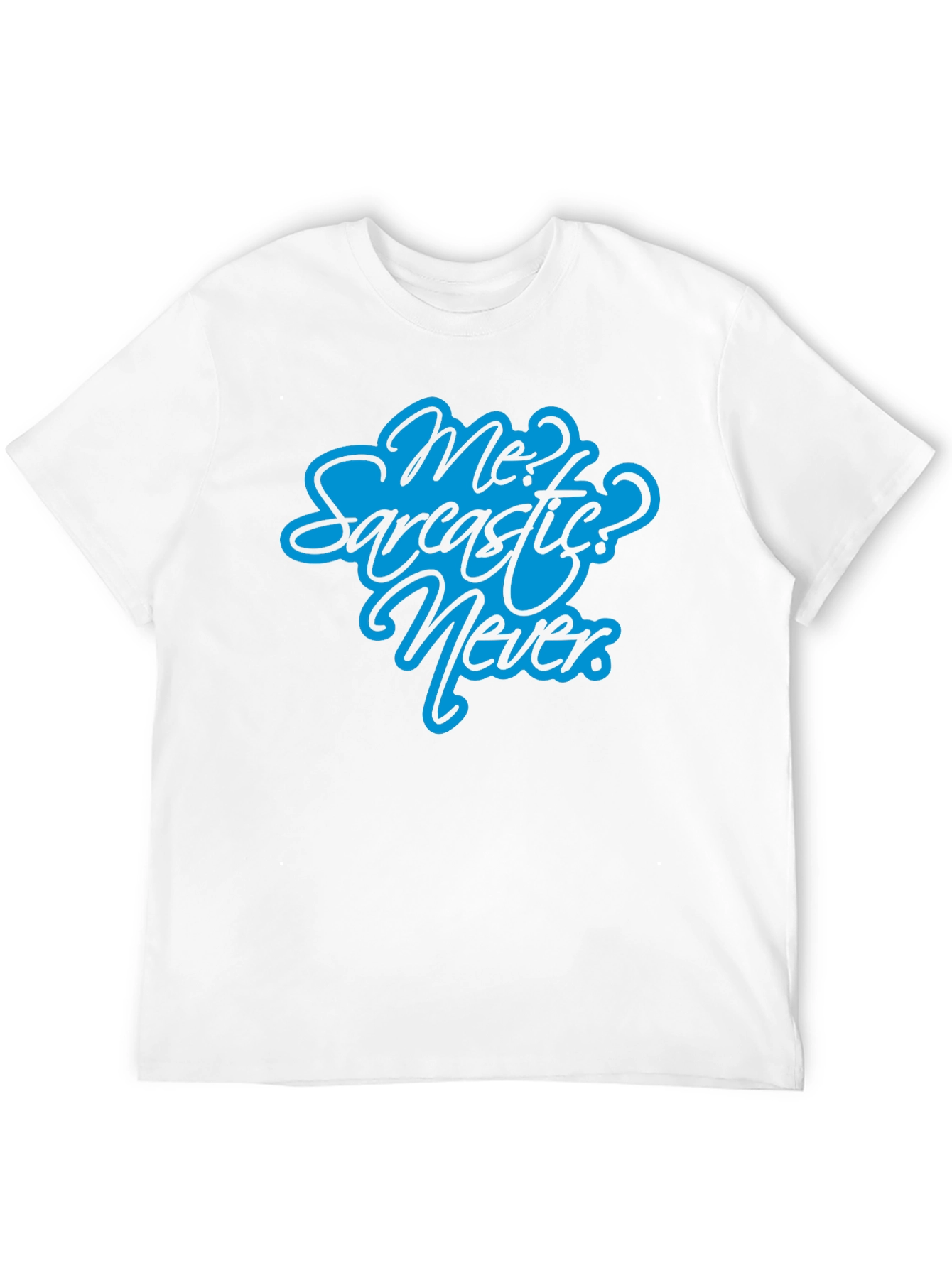 Sarcastic? Never Black T-Shirt - Funny Graphic Tee
