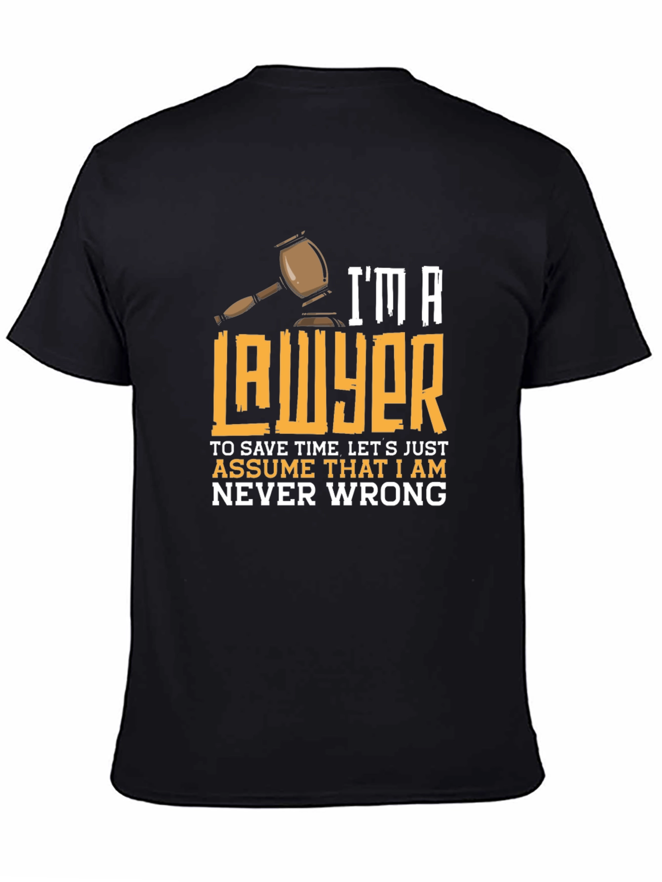 Im a Lawyer T-Shirt