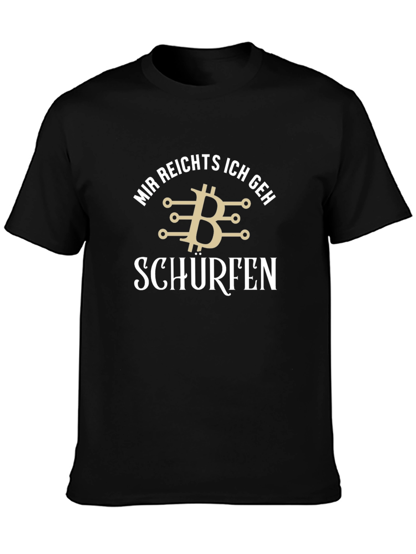 Bitcoin Miner T-Shirt - Mir Reichts Ich Geh Schürfen