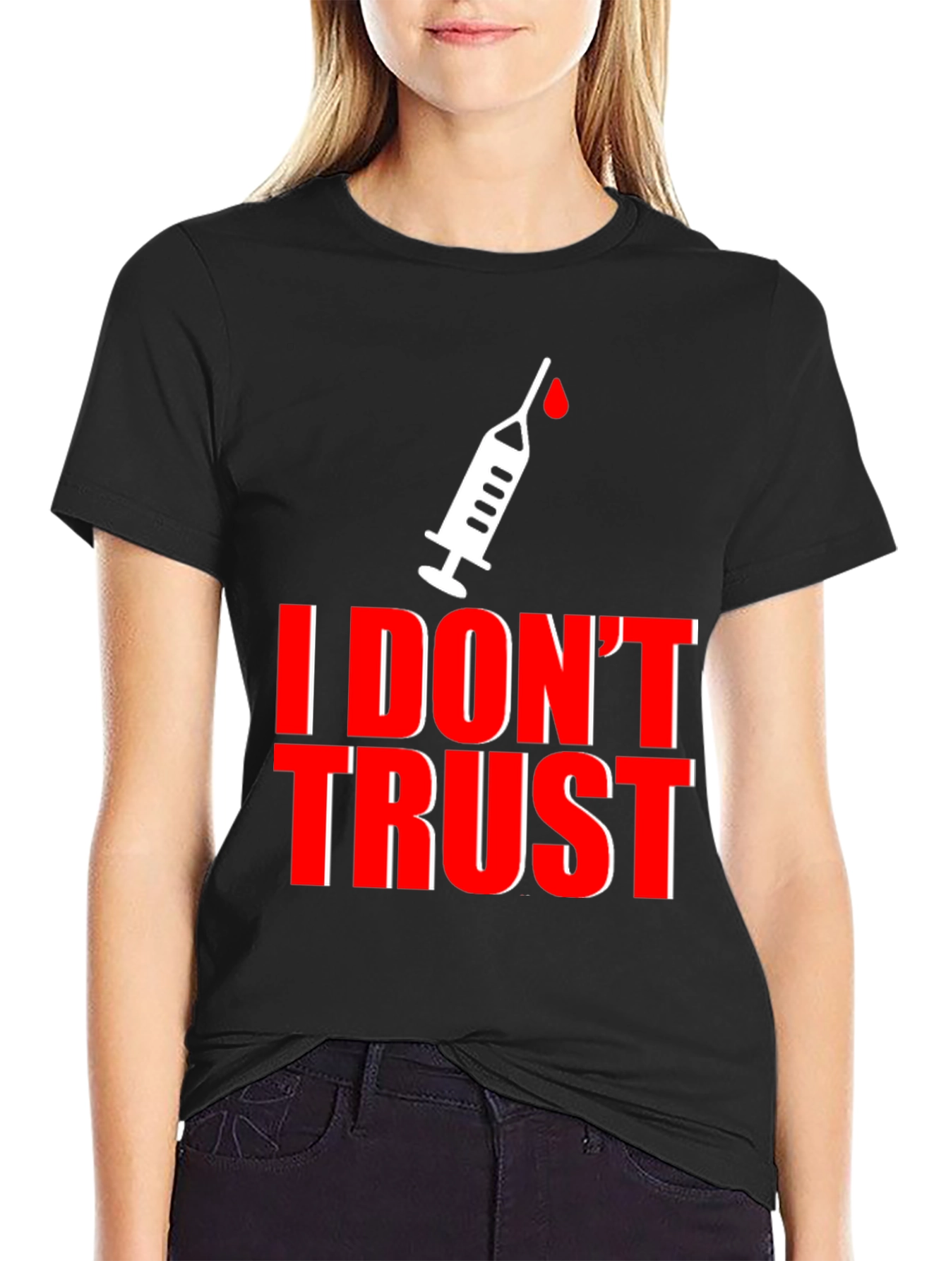 I Dont Trust T-Shirt - Anti-Vaccine Statement Tee