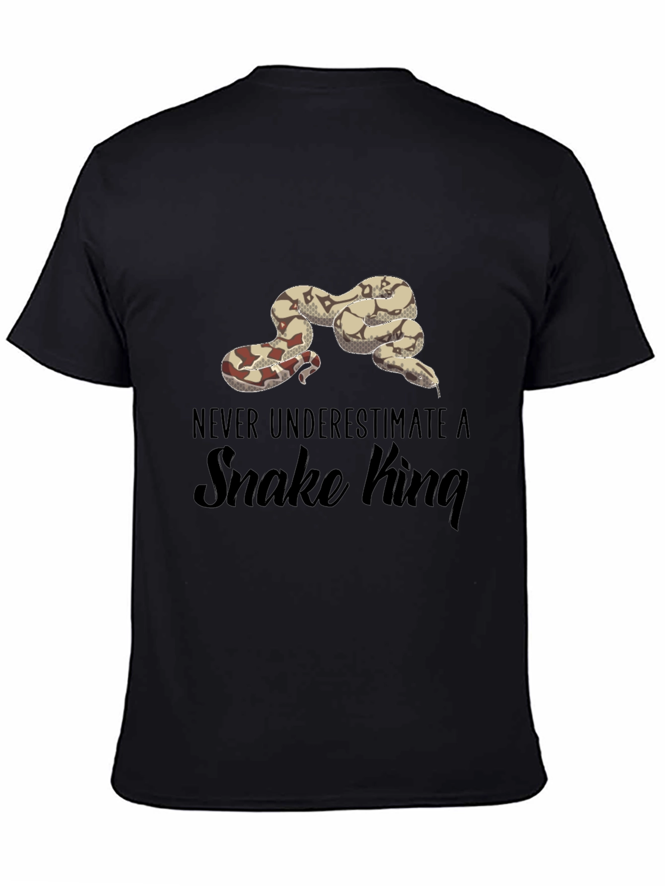 Never Underestimate A Snake King Black T-Shirt