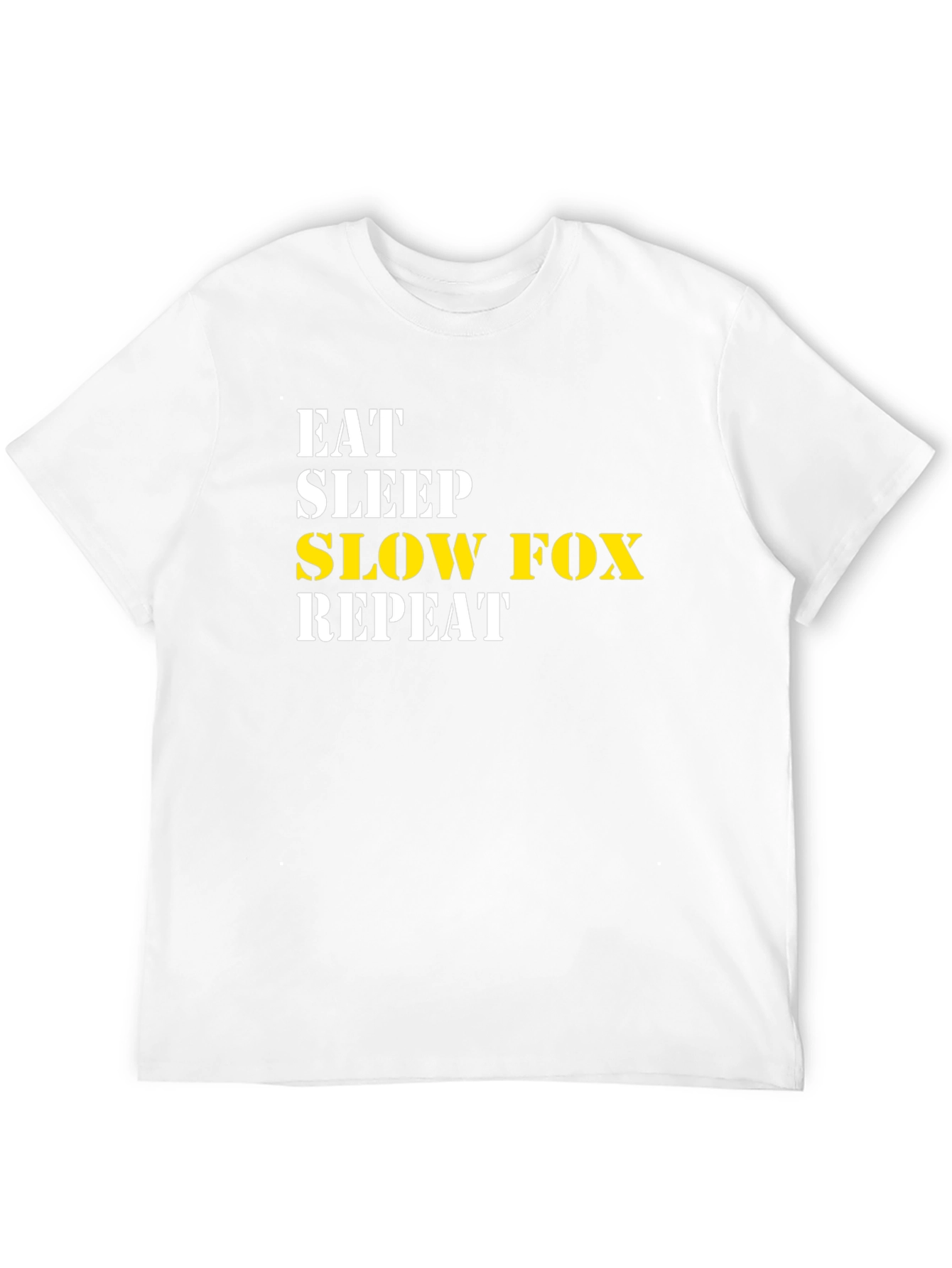 Eat Sleep Slow Fox Repeat T-Shirt