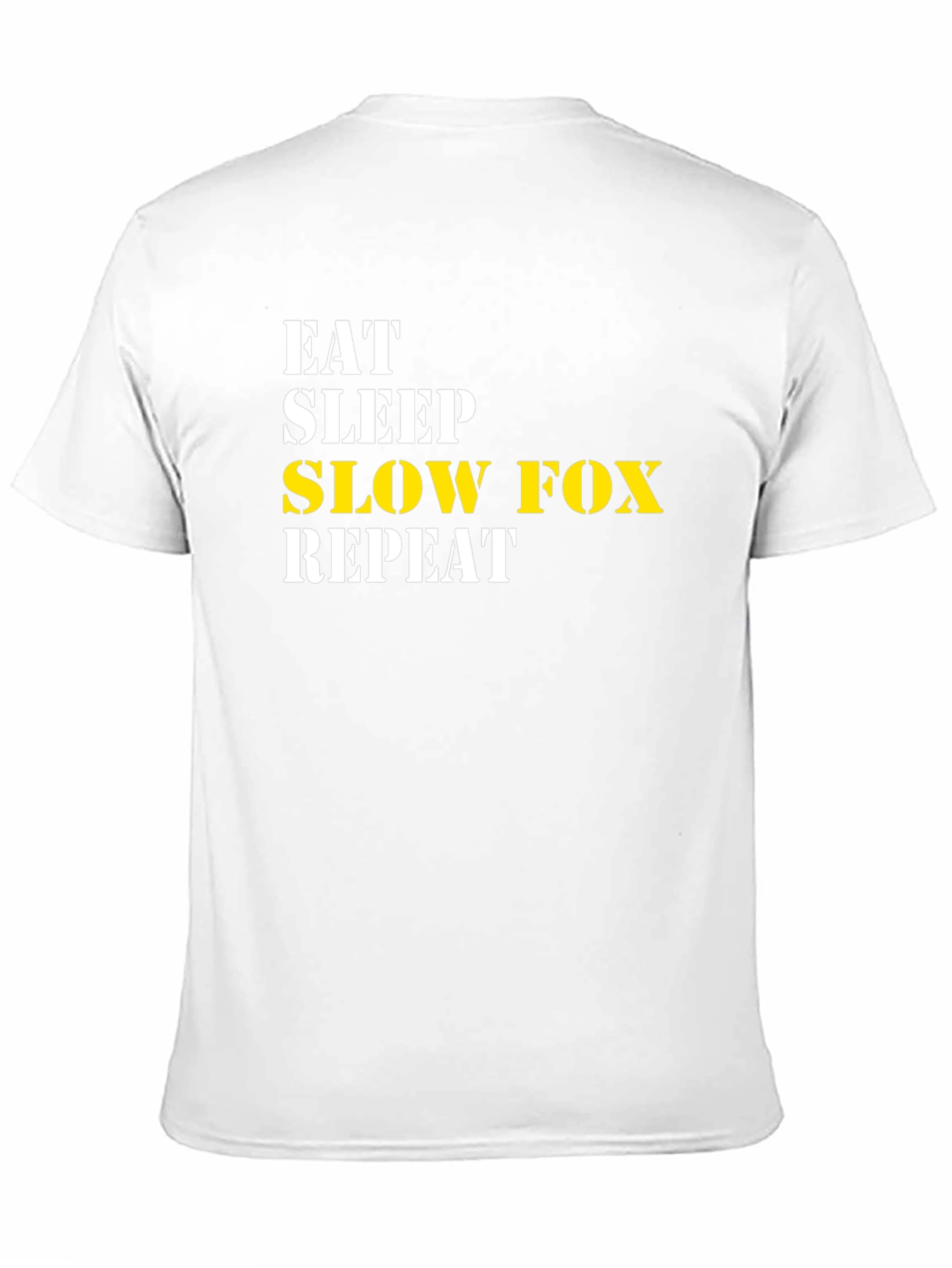 Eat Sleep Slow Fox Repeat T-Shirt