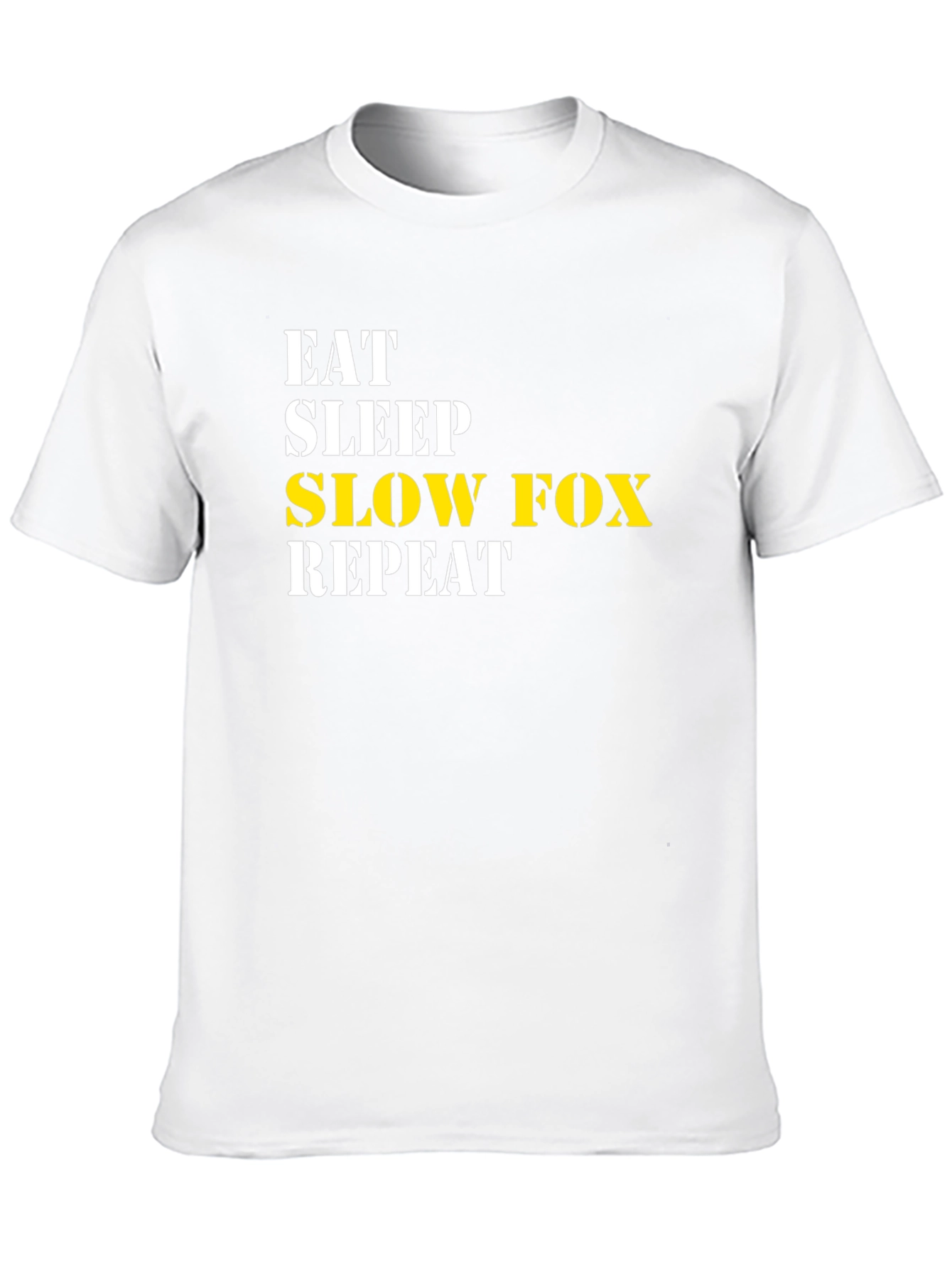 Eat Sleep Slow Fox Repeat T-Shirt