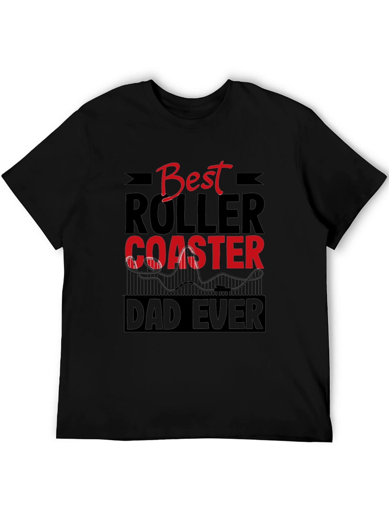 Best Roller Coaster Dad Ever T-Shirt