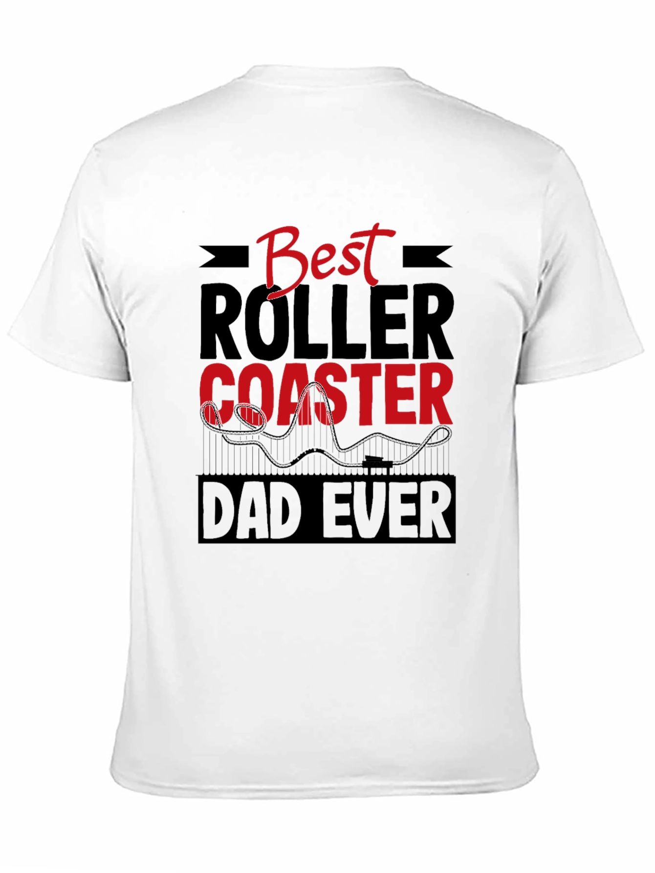 Best Roller Coaster Dad Ever T-Shirt