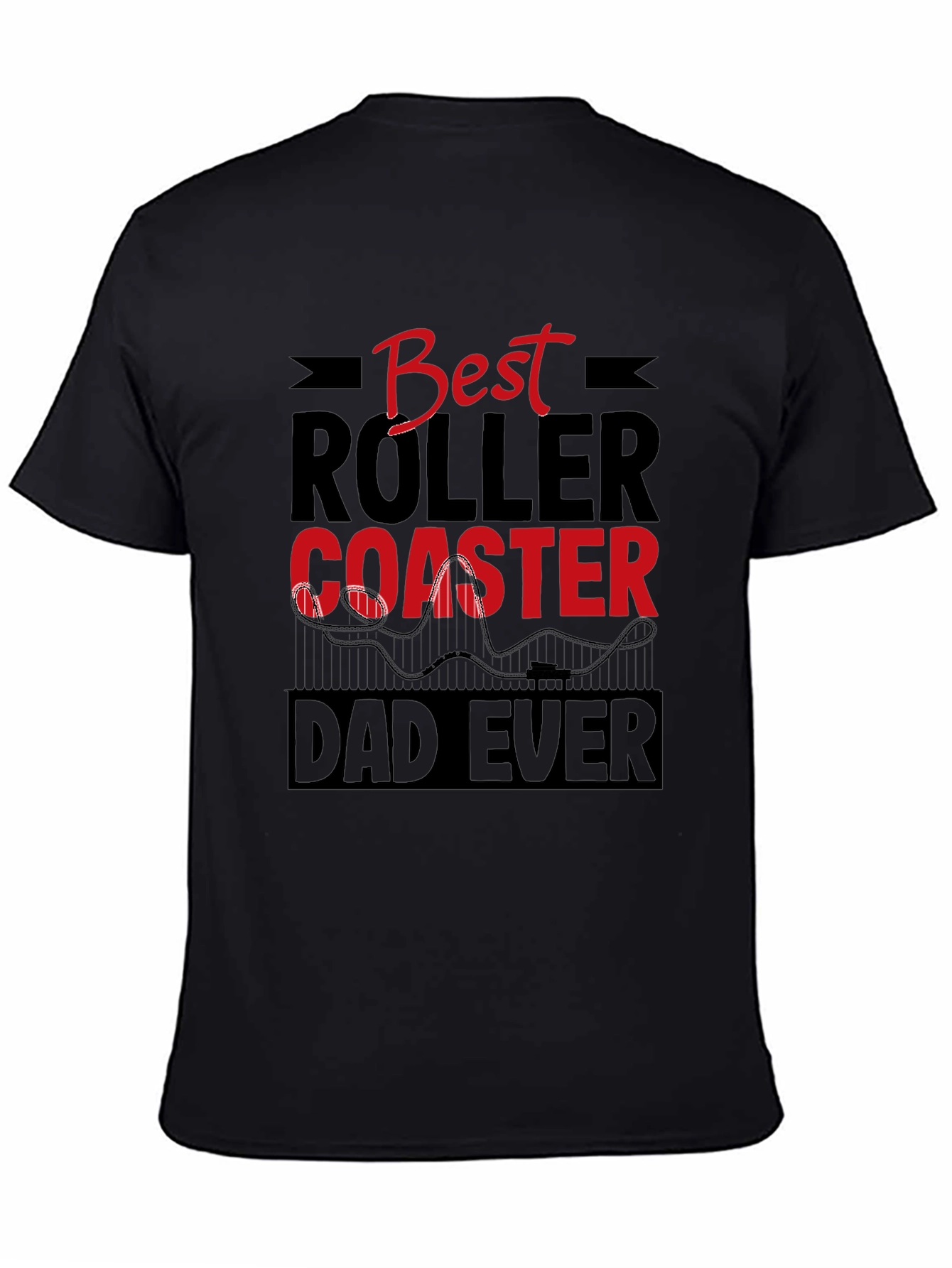 Best Roller Coaster Dad Ever T-Shirt