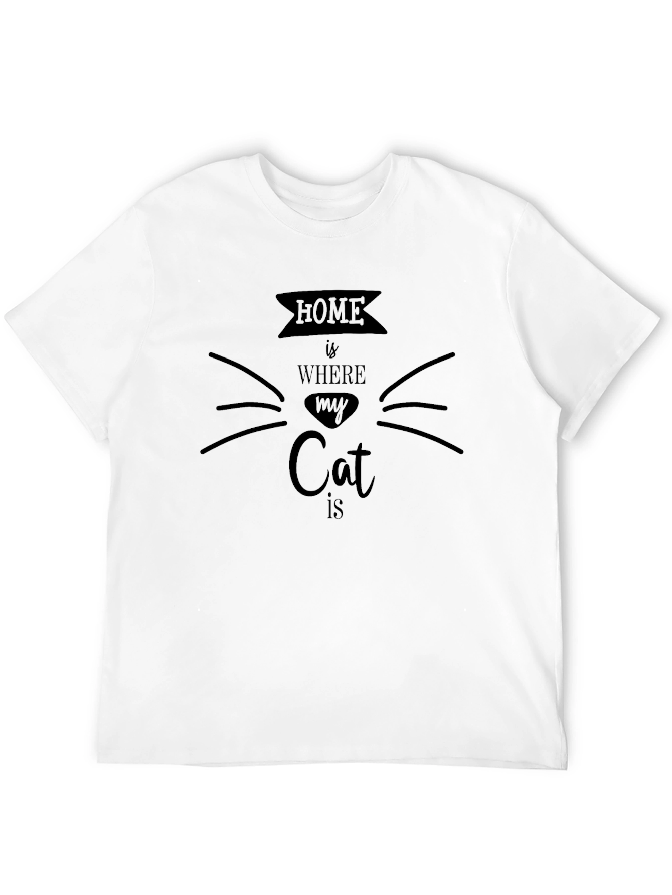 Home is Where My Cat is T-Shirt