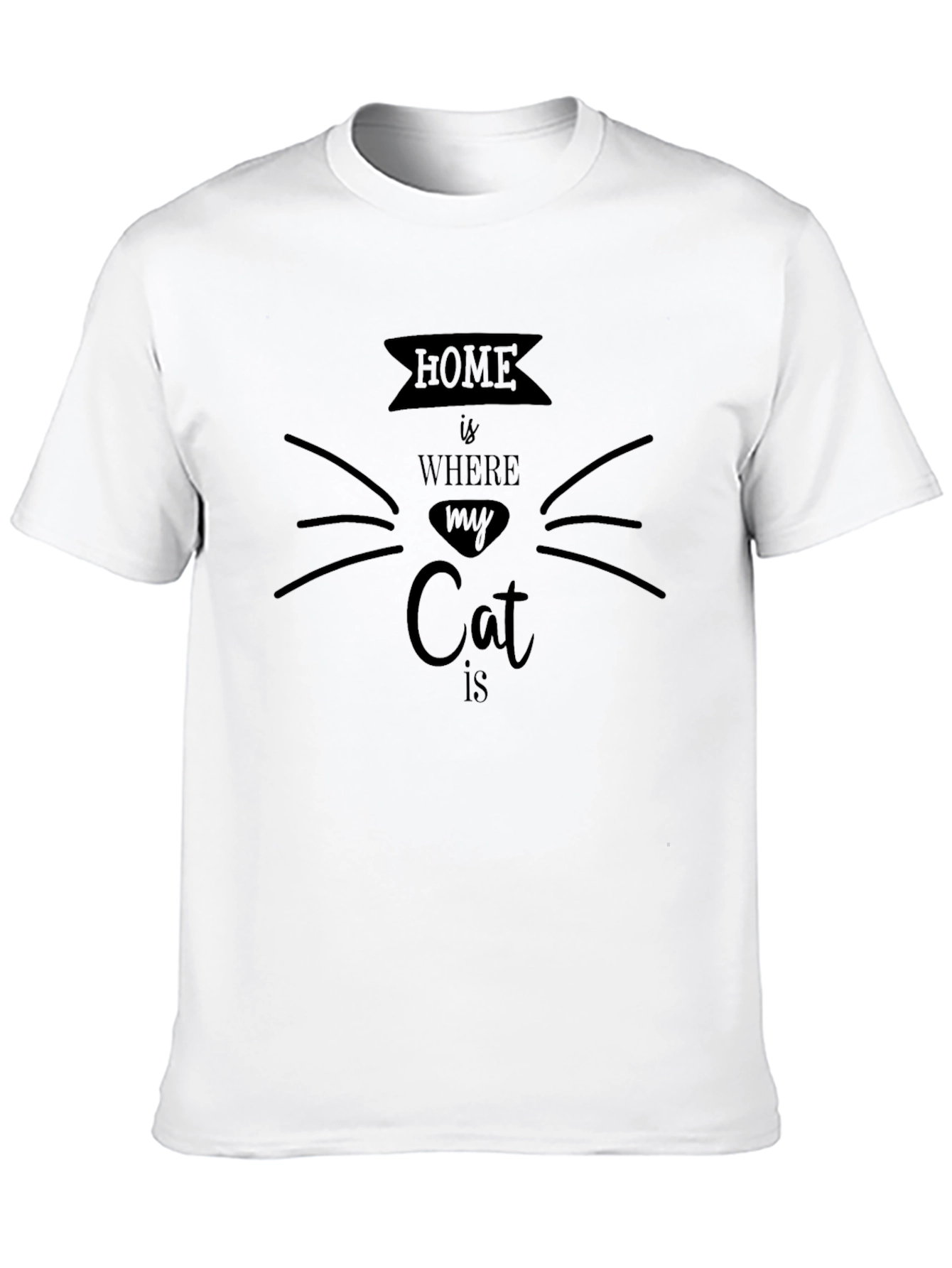 Home is Where My Cat is T-Shirt
