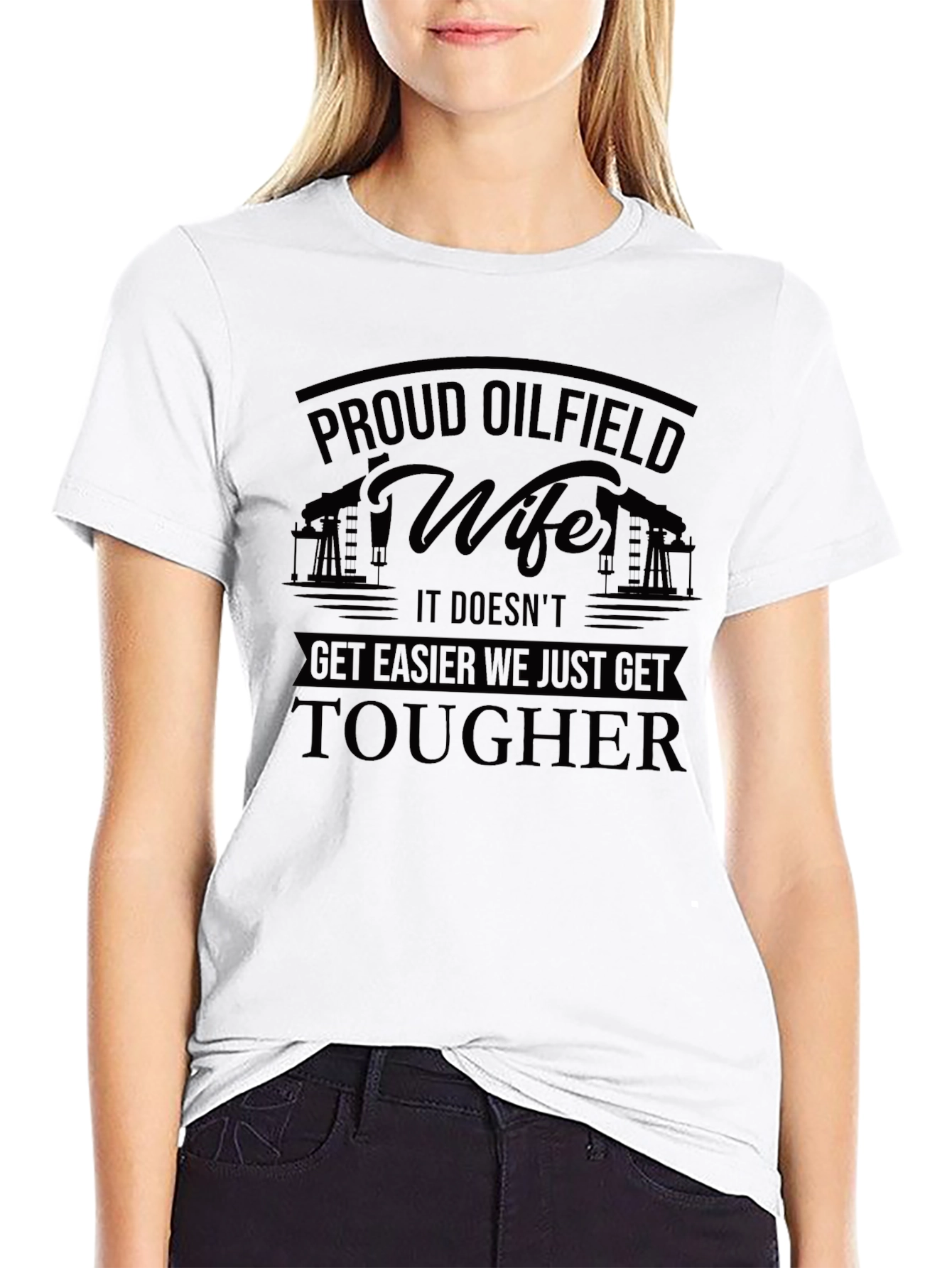 Proud Oilfield Wife T-Shirt - Tough Womens Tee