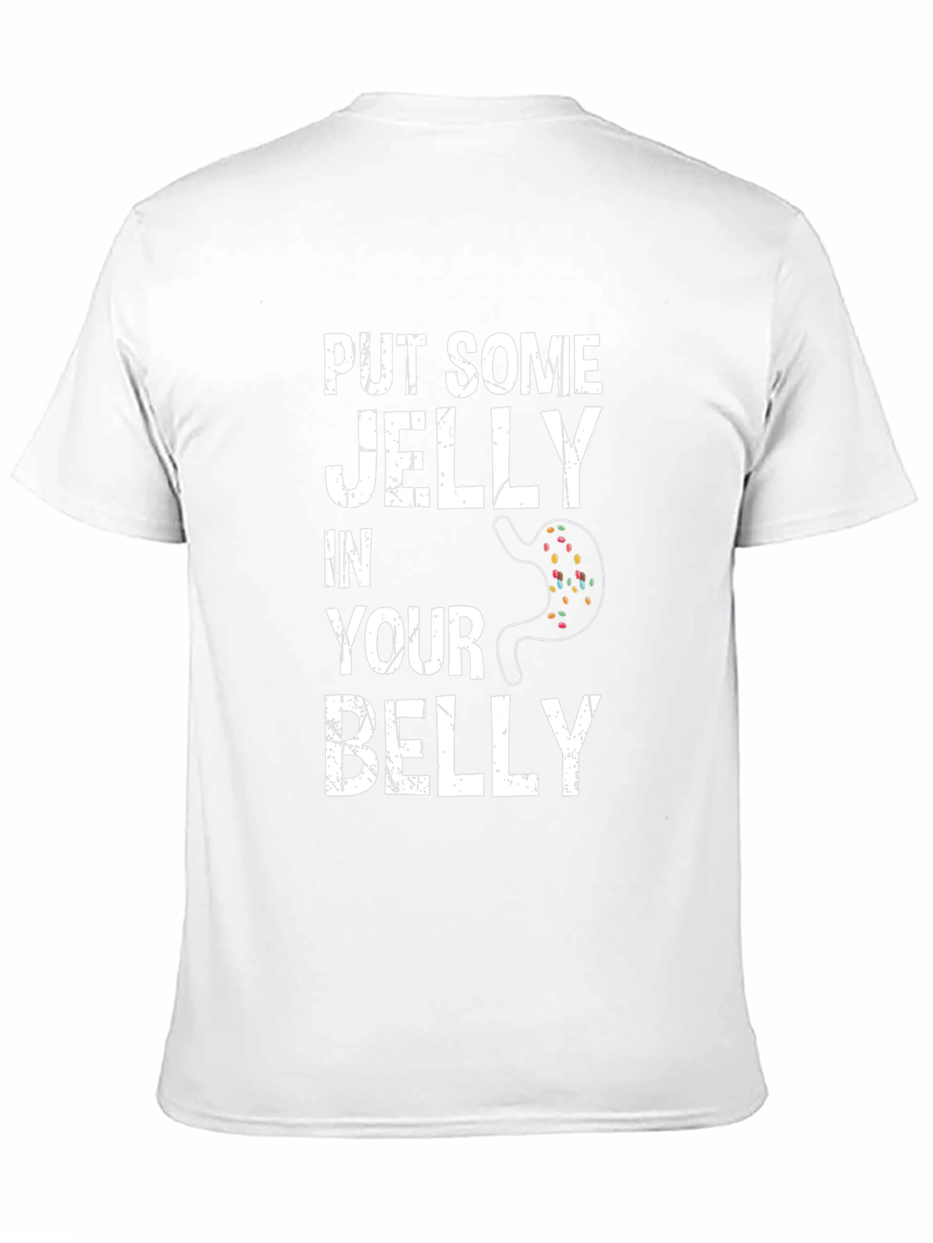 Funny Put Some Jelly in Your Belly Graphic Tee