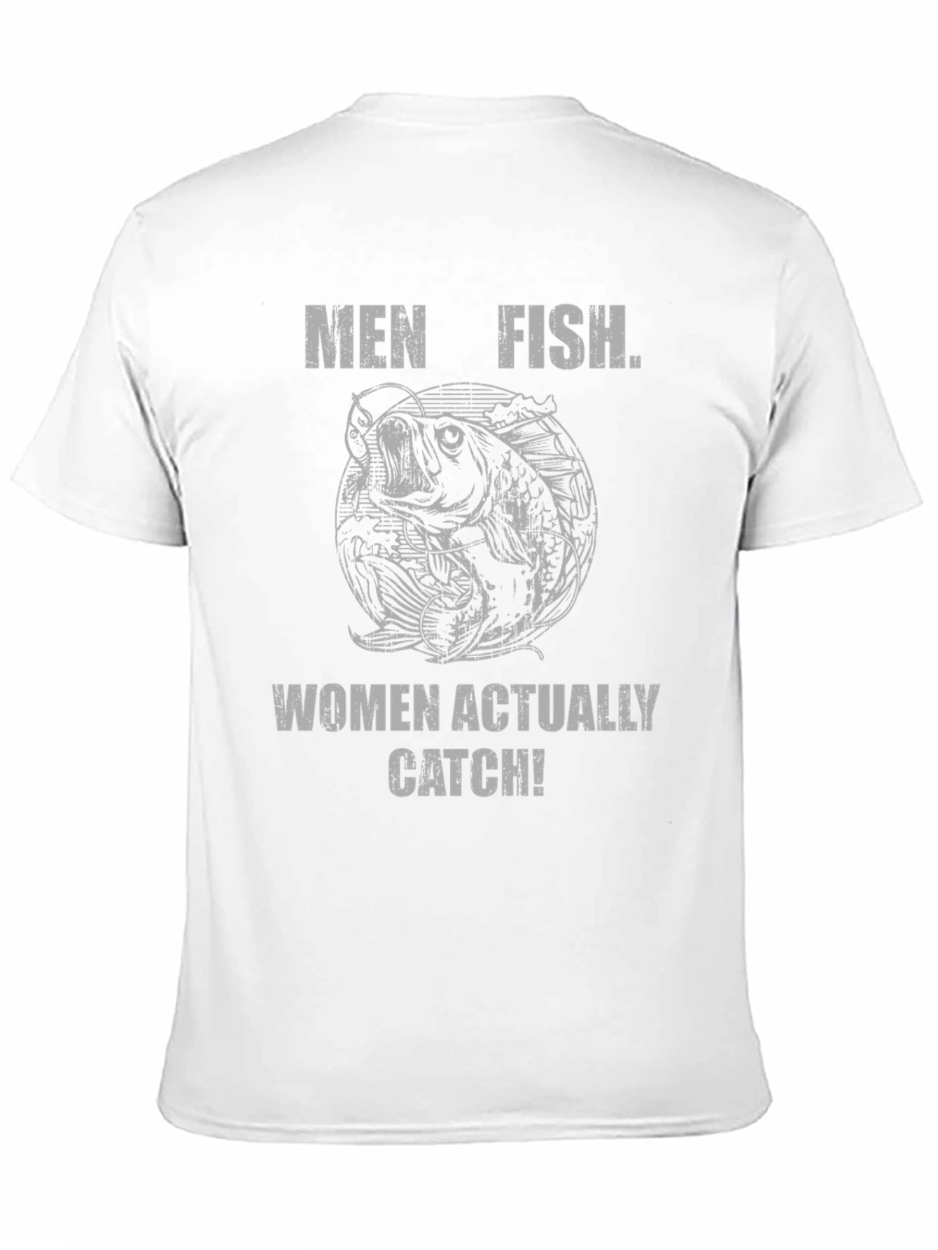 Men Fish Women Catch T-Shirt - Funny Fishing Tee