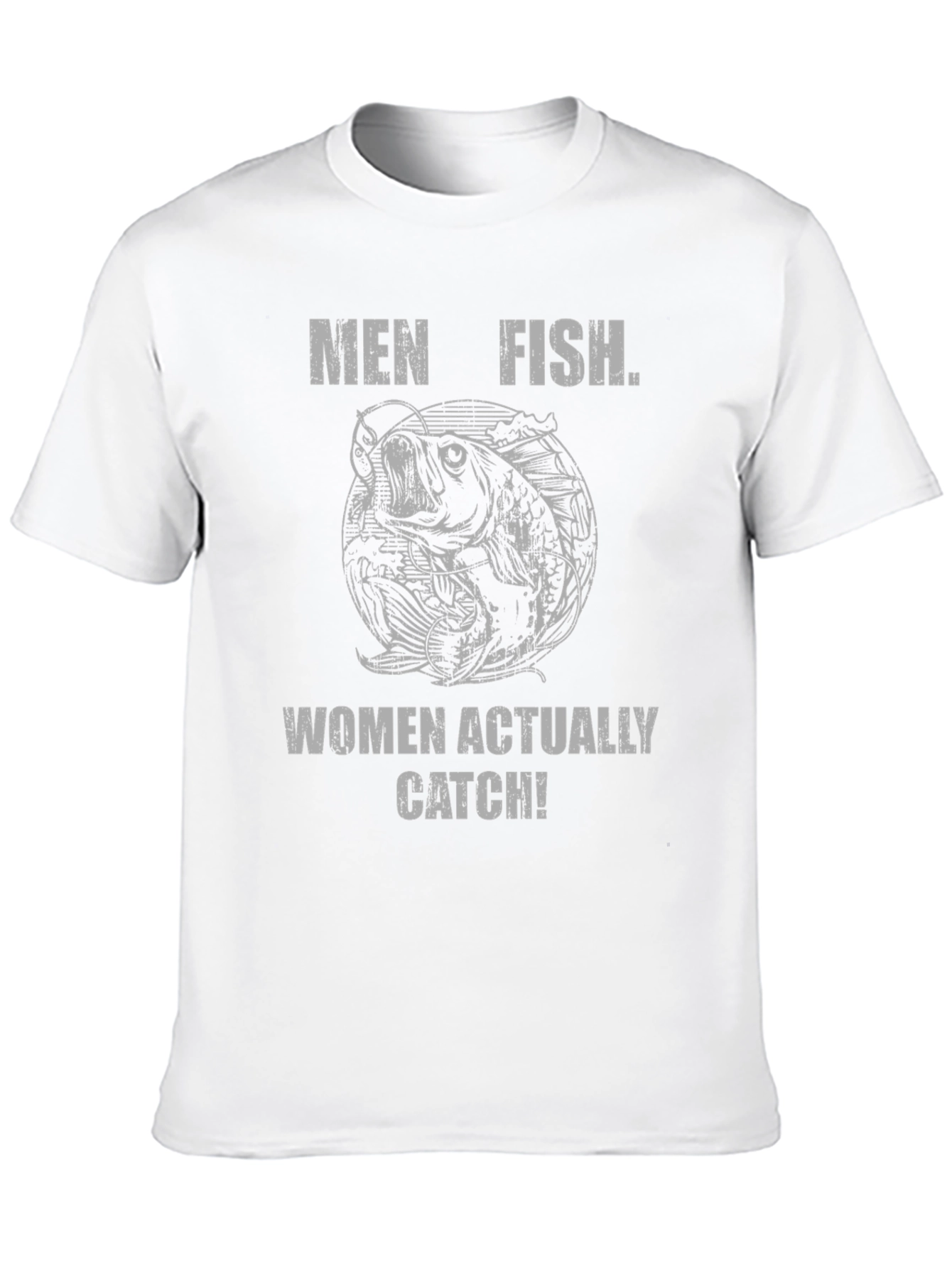 Men Fish Women Catch T-Shirt - Funny Fishing Tee