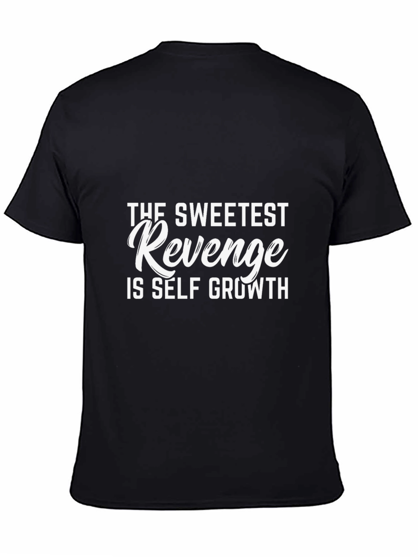 Sweetest Revenge Self Growth Black T-Shirt