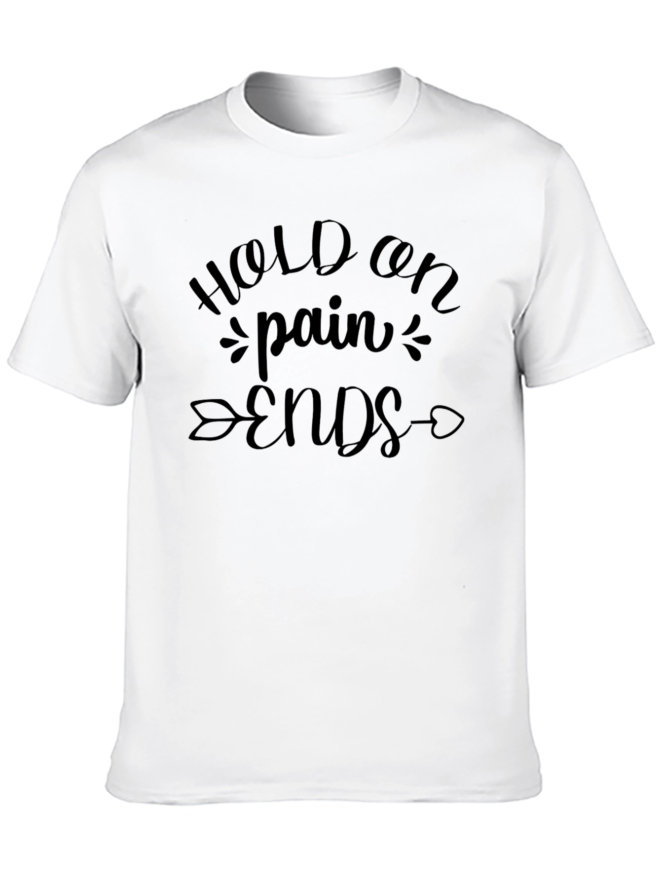 Hold On Pain Ends Graphic Tee