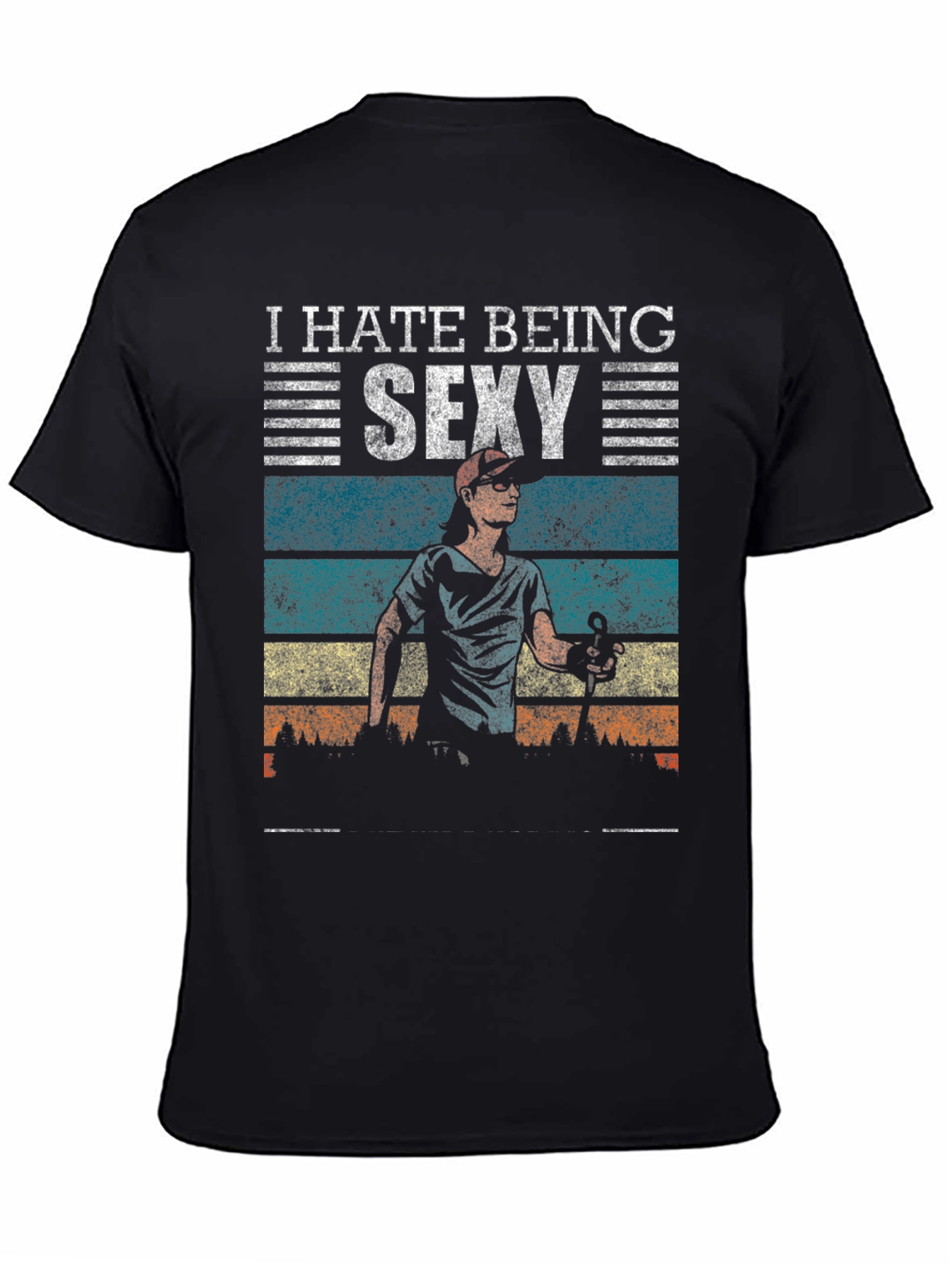 I Hate Being Sexy T-Shirt