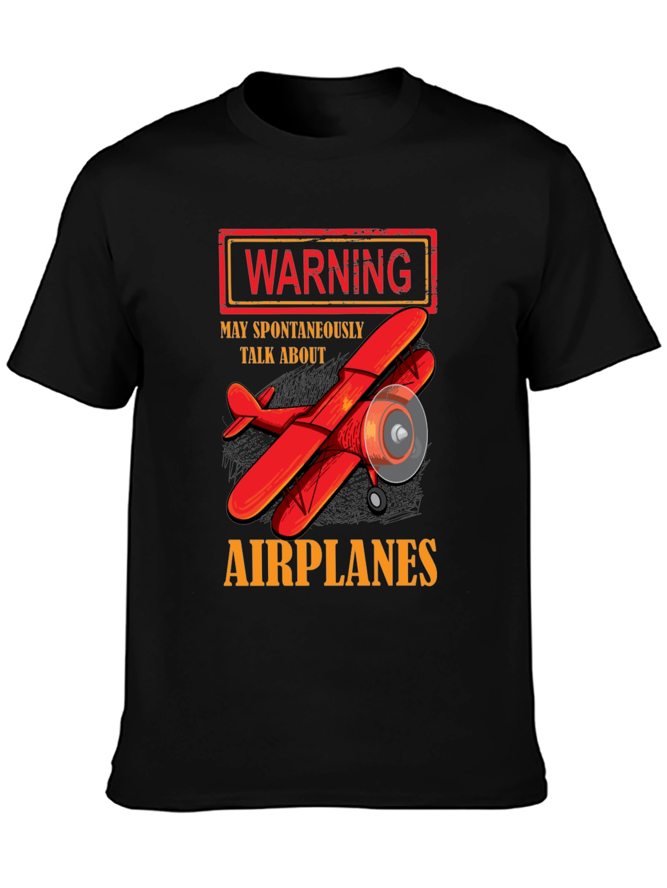 Warning: May Spontaneously Talk About Airplanes T-Shirt