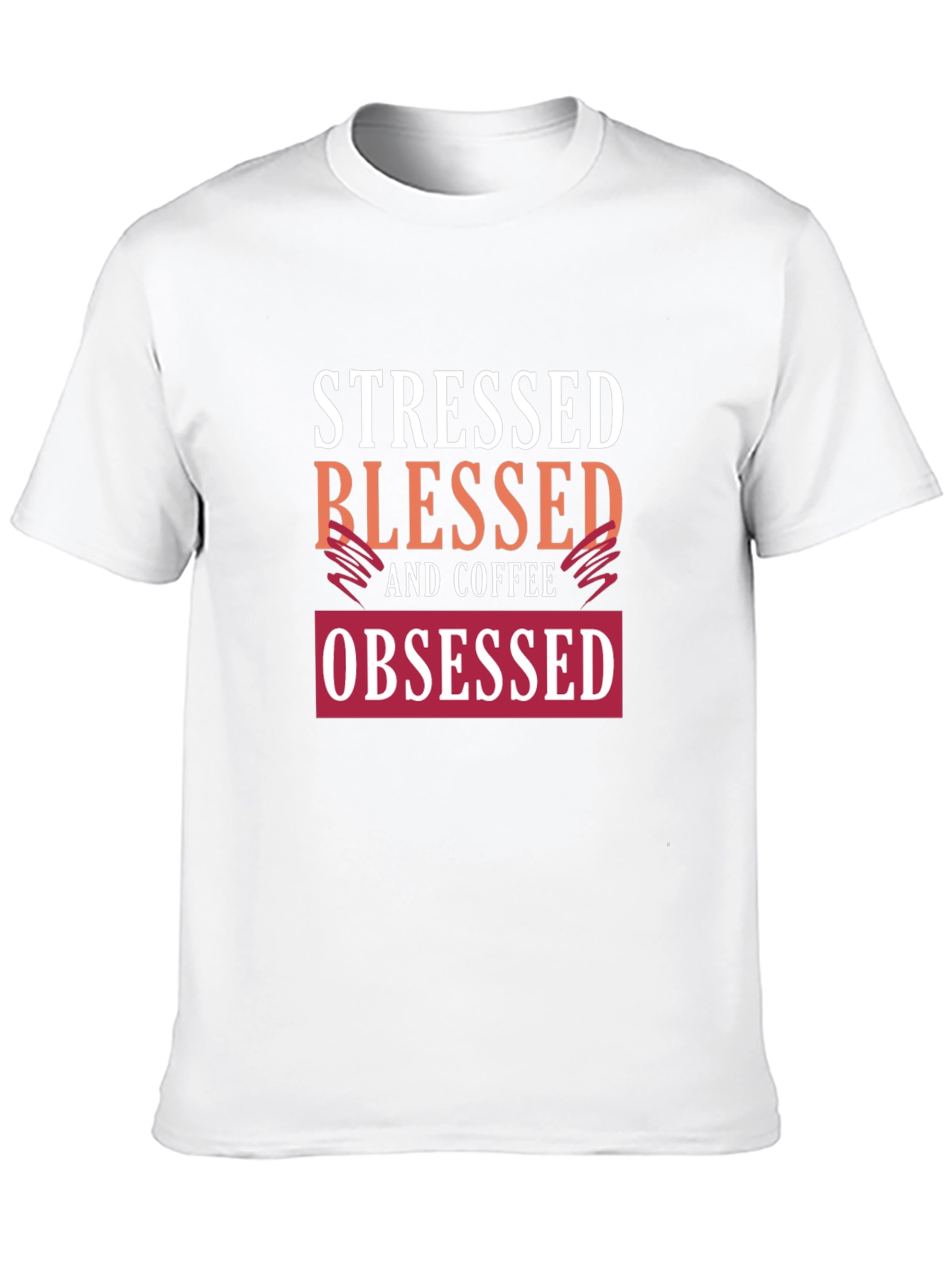 Stressed Blessed Coffee Obsessed Graphic Tee
