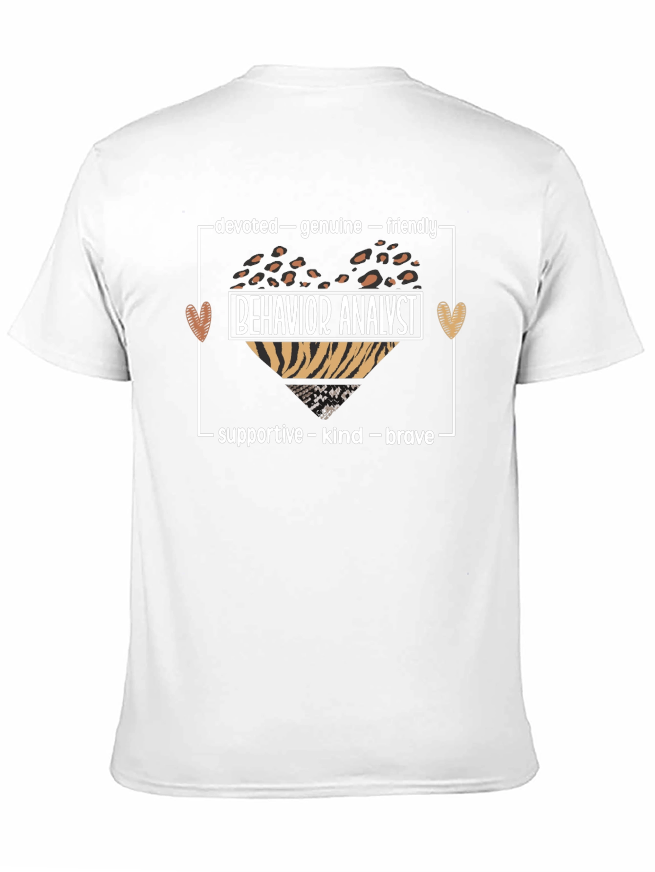 Behavior Analyst Heart T-Shirt: Devoted Genuine Friendly