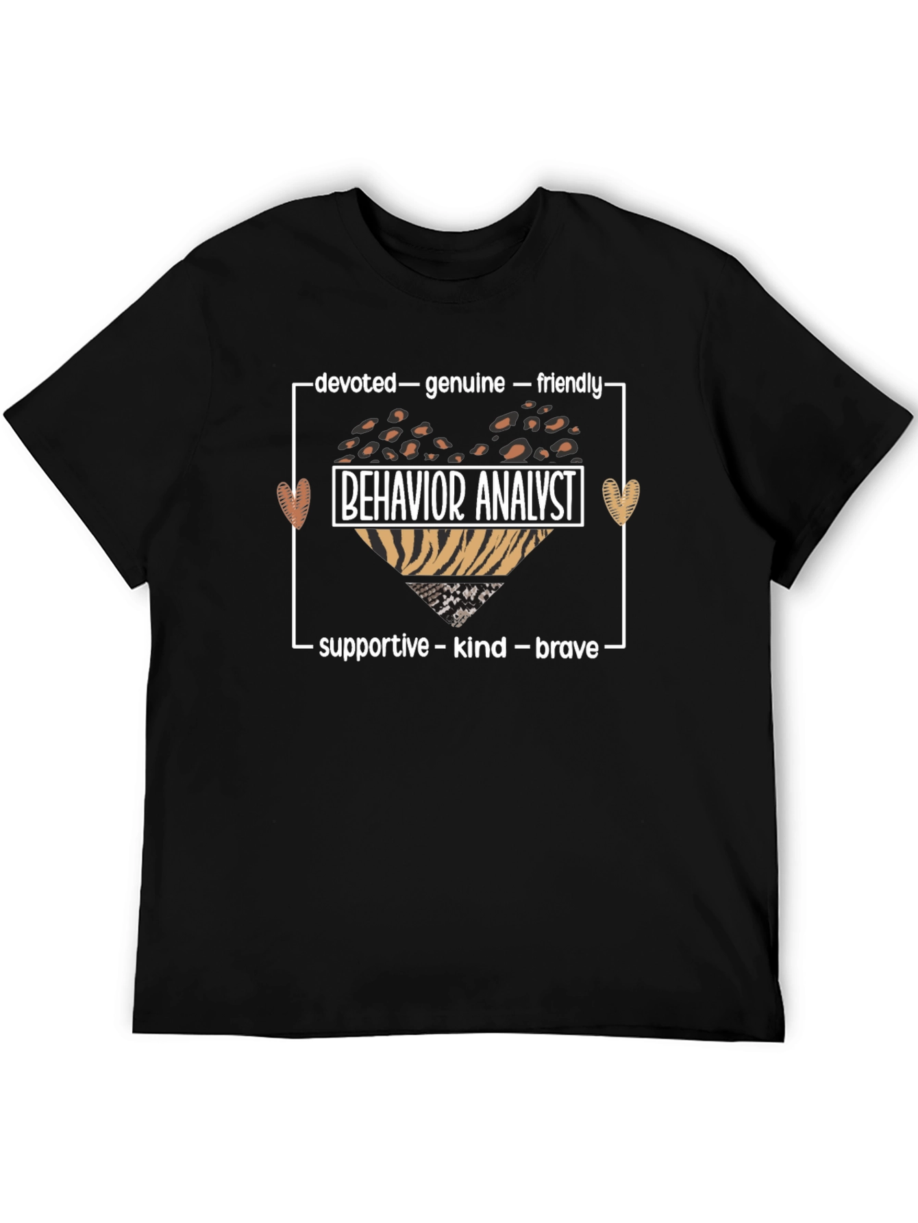 Behavior Analyst Heart T-Shirt: Devoted Genuine Friendly