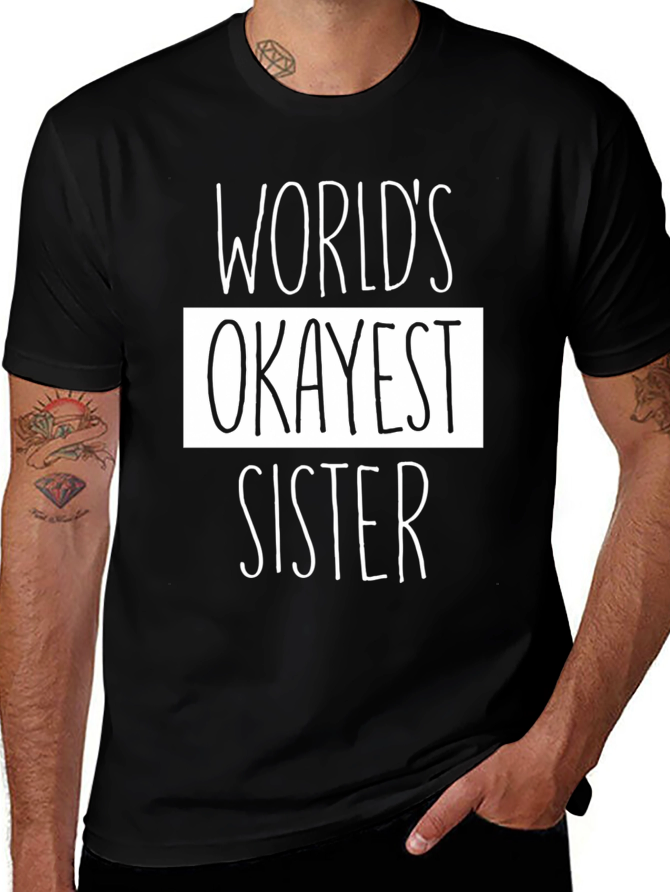 Worlds Okayest Sister Black Graphic T-Shirt