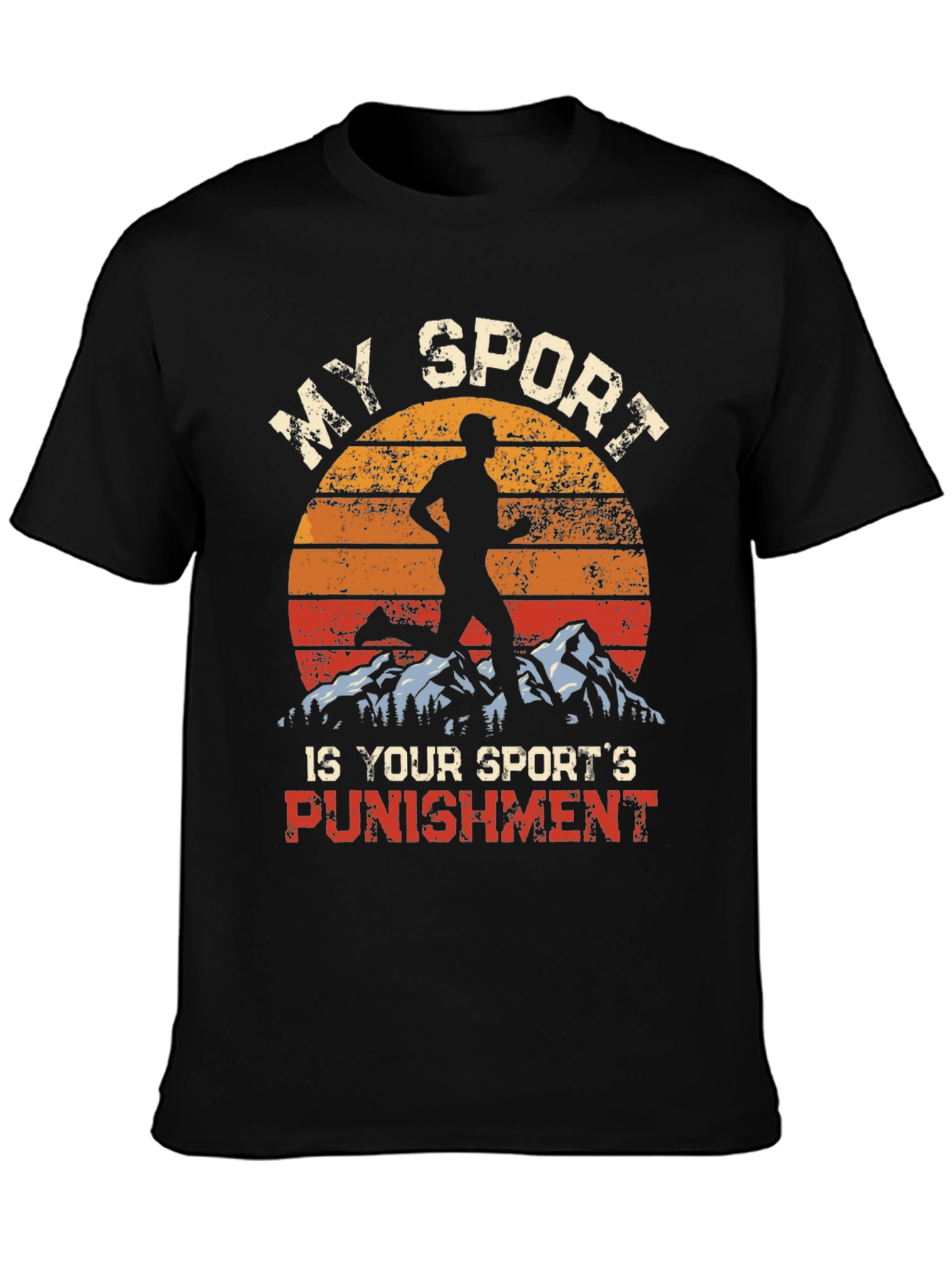 My Sport is Your Sports Punishment T-Shirt