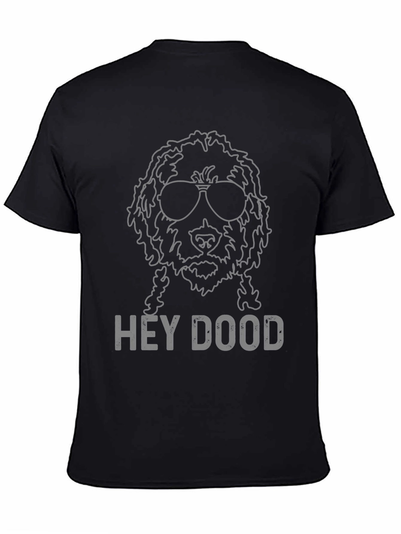 Hey Dood T-Shirt - Dog Lover Tee