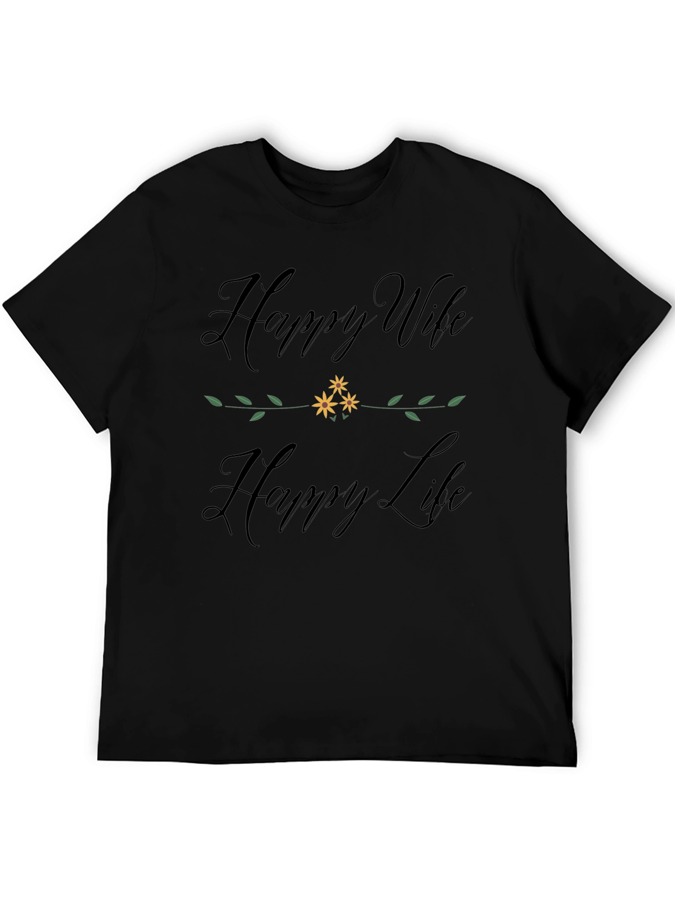 Happy Wife Happy Life Graphic T-Shirt