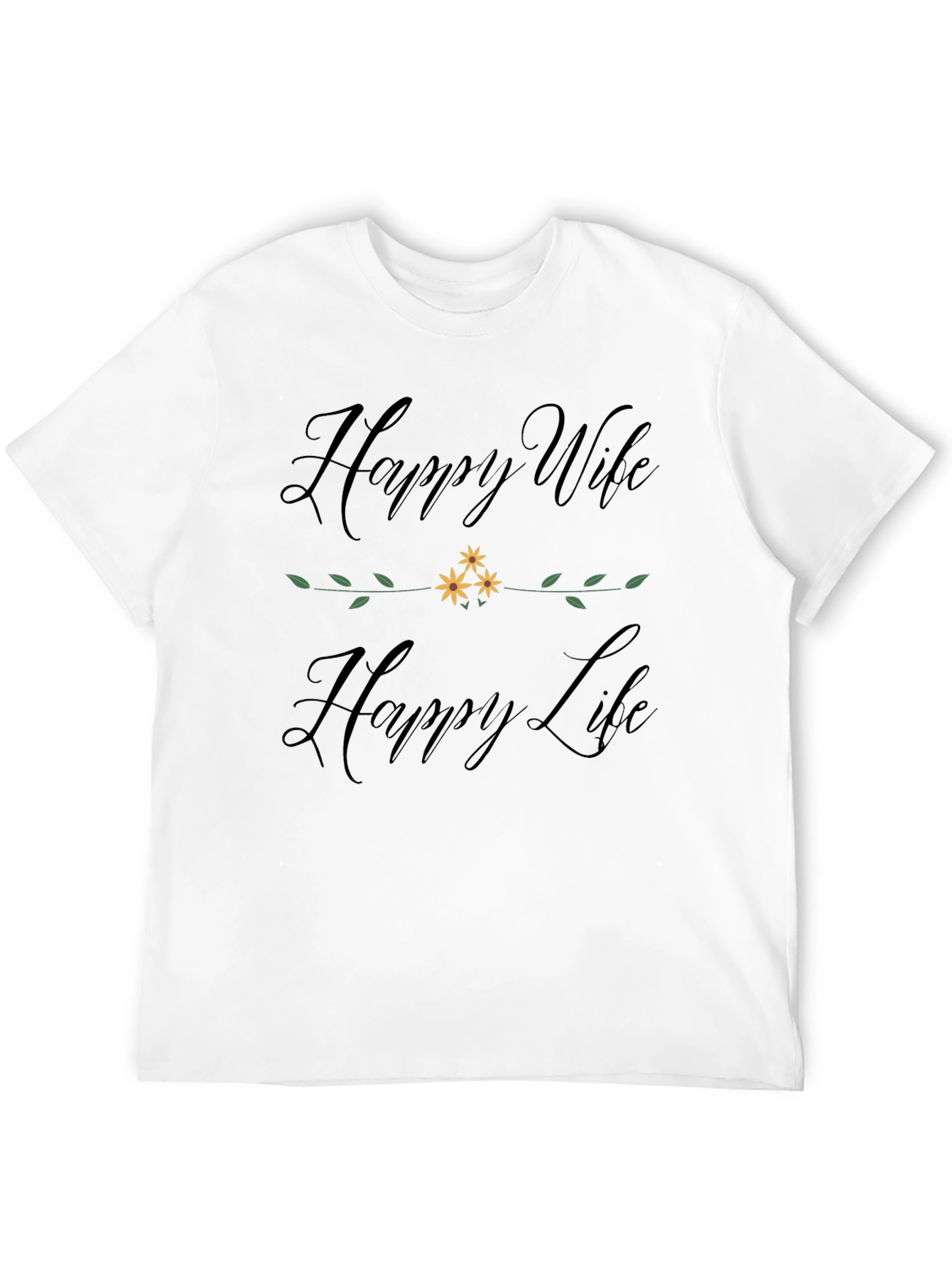 Happy Wife Happy Life Graphic T-Shirt