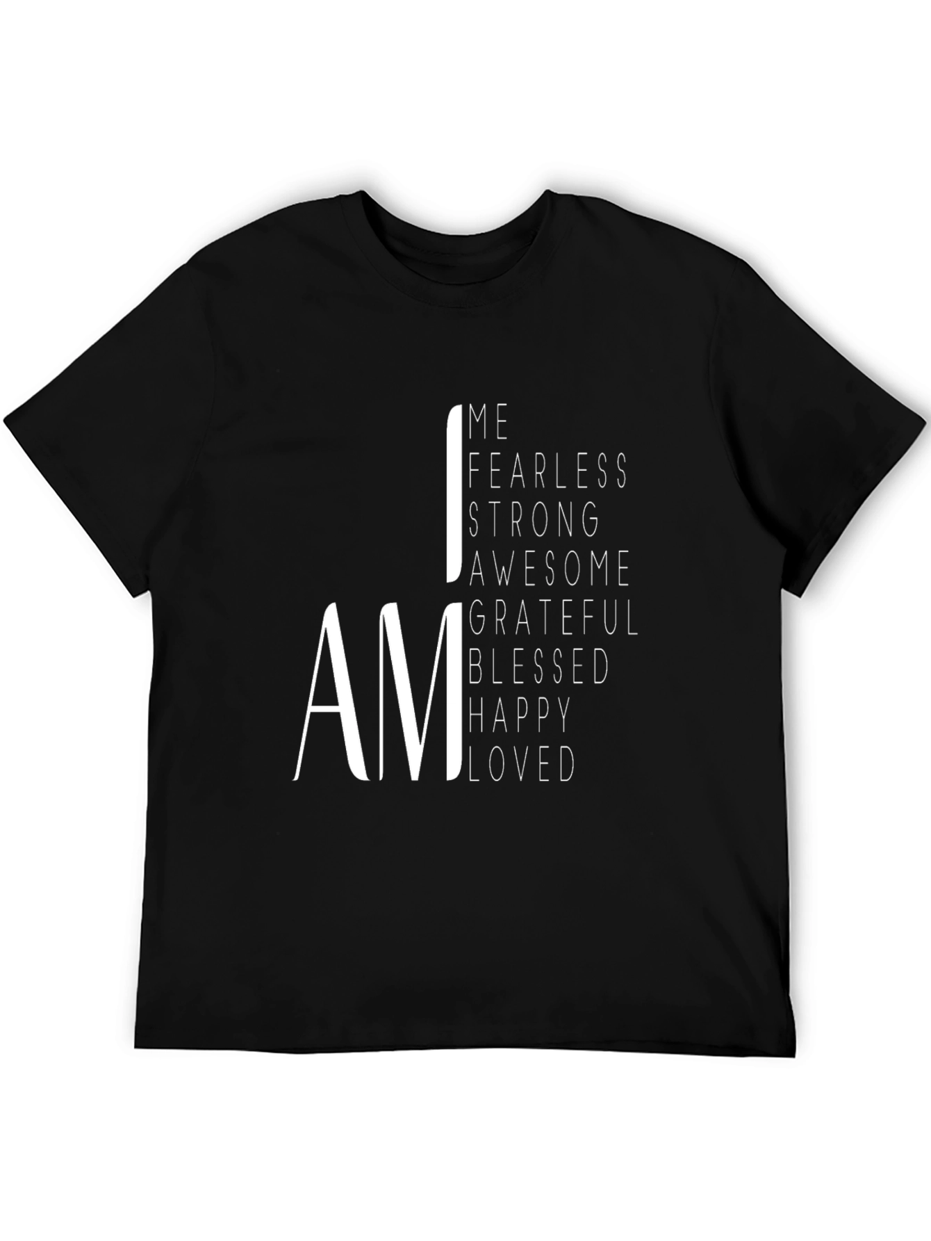 I AM Positive Affirmation Black T-Shirt