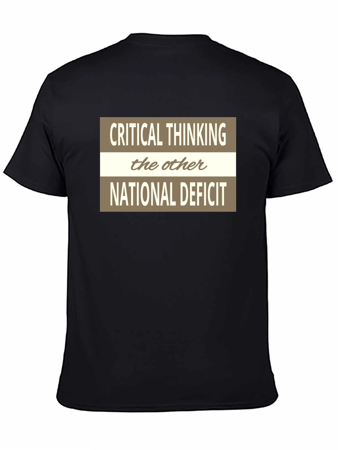 Critical Thinking Graphic Tee - The Other National Deficit