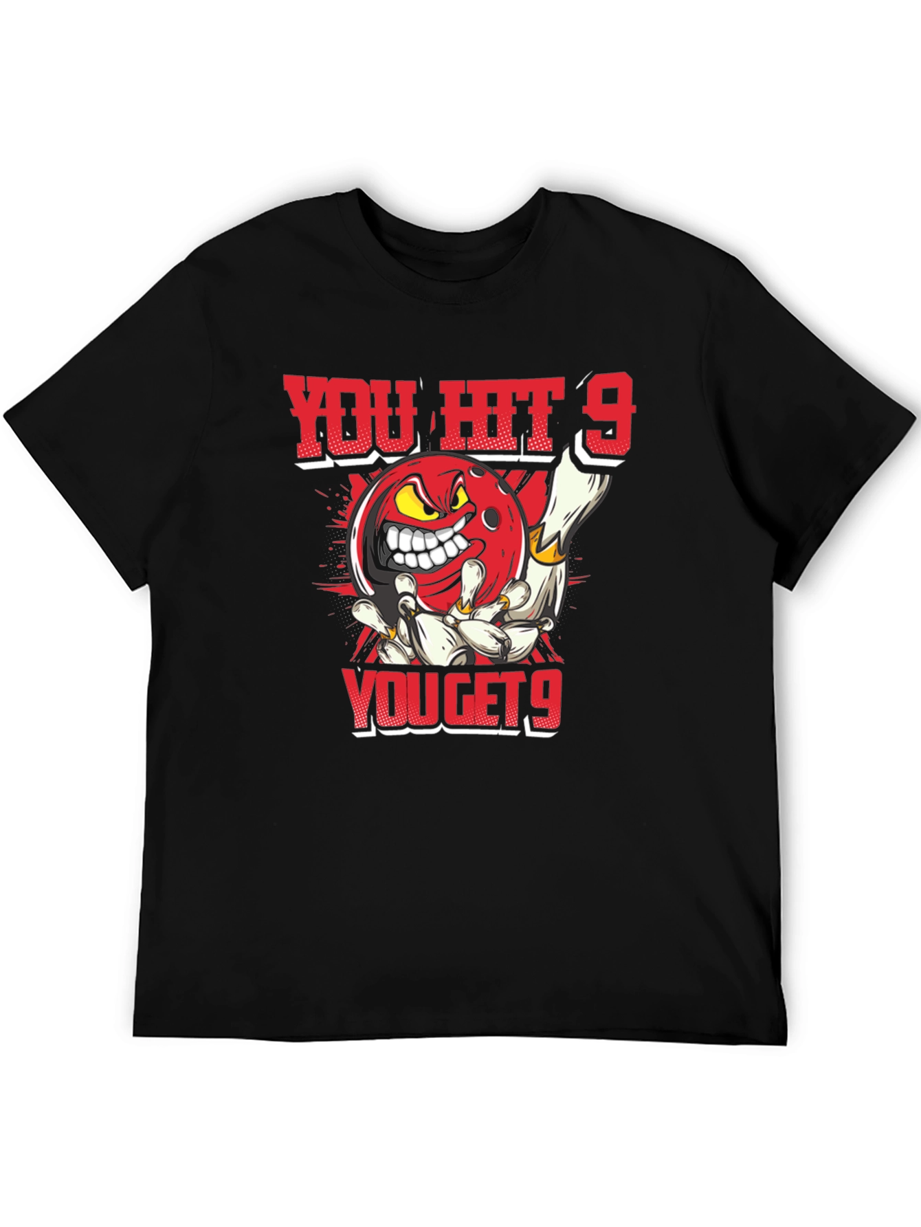 You Hit 9 You Get 9 Bowling T-Shirt