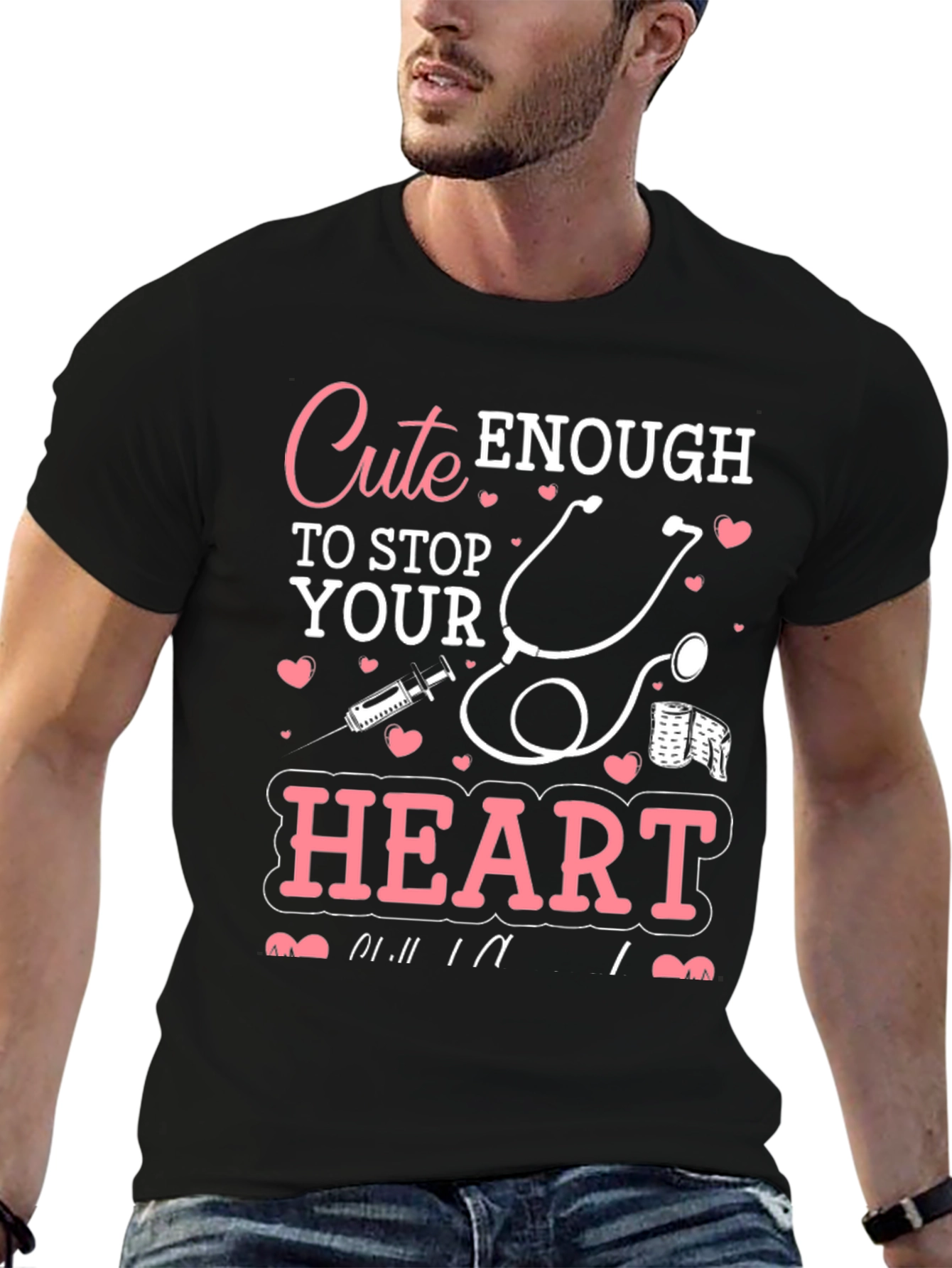 Cute Enough to Stop Your Heart Graphic T-Shirt