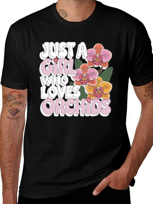 Just A Girl Who Loves Orchids T-Shirt