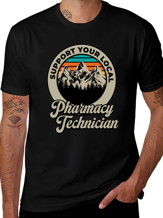 Support Your Local Pharmacy Technician T-Shirt