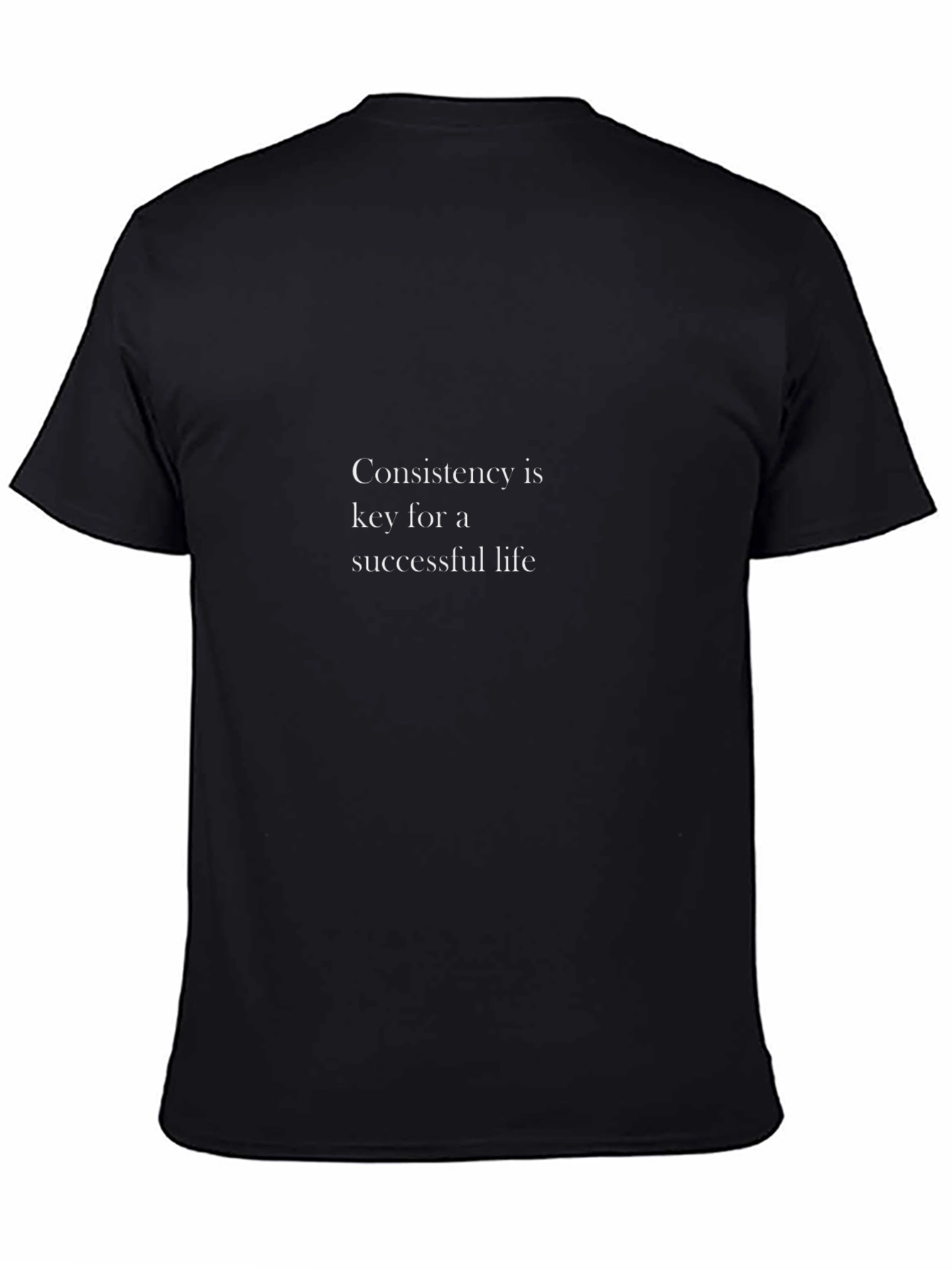 Consistency T-Shirt - Key to Successful Life