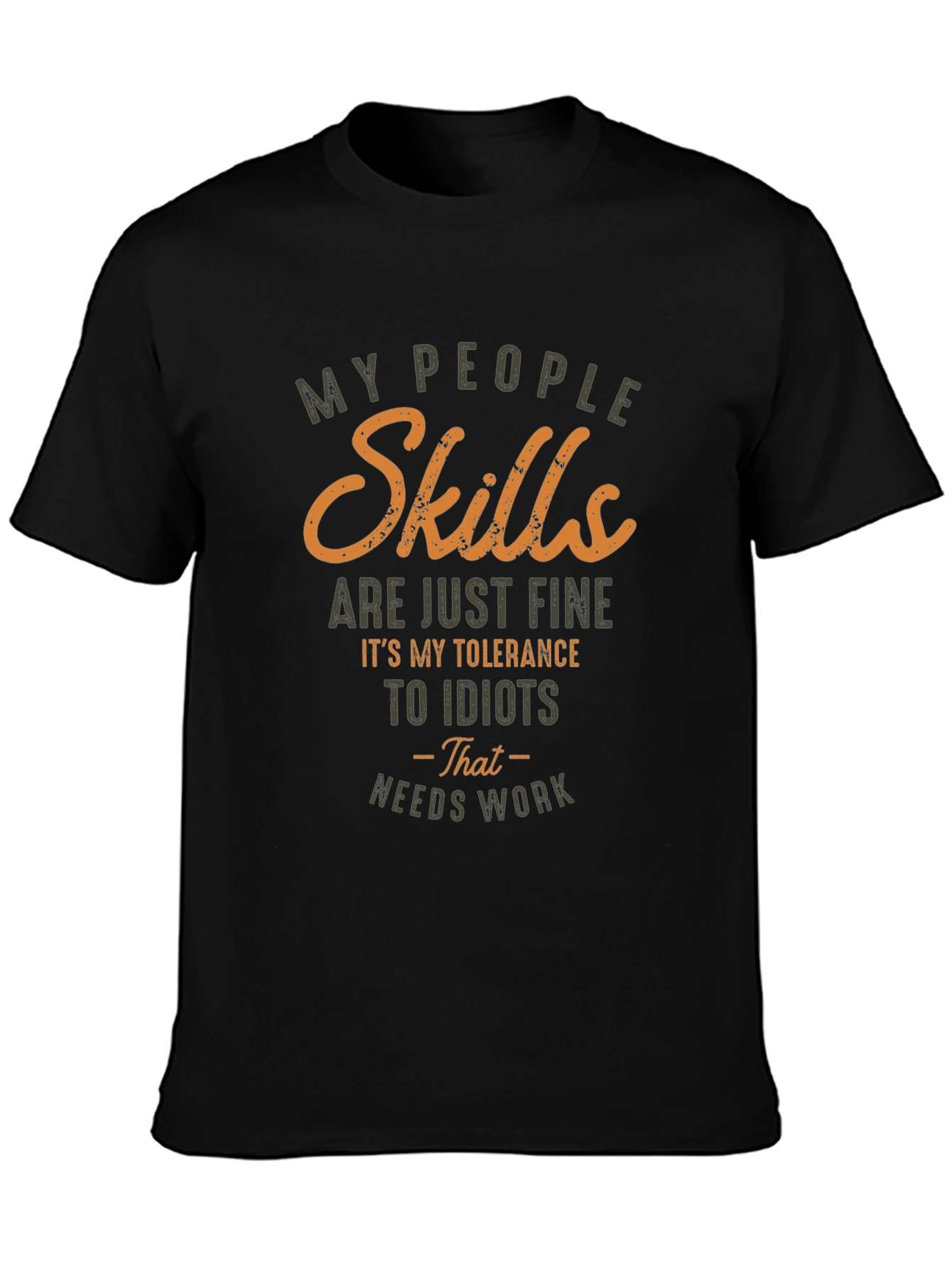Funny Skills and Tolerance Graphic T-Shirt