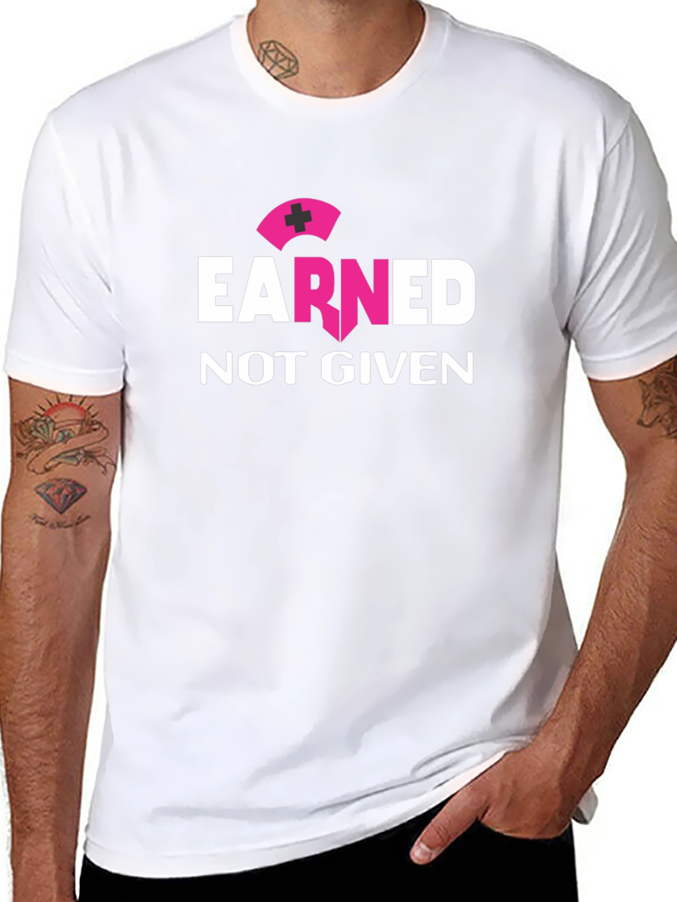 Earned Not Given Nurse T-Shirt