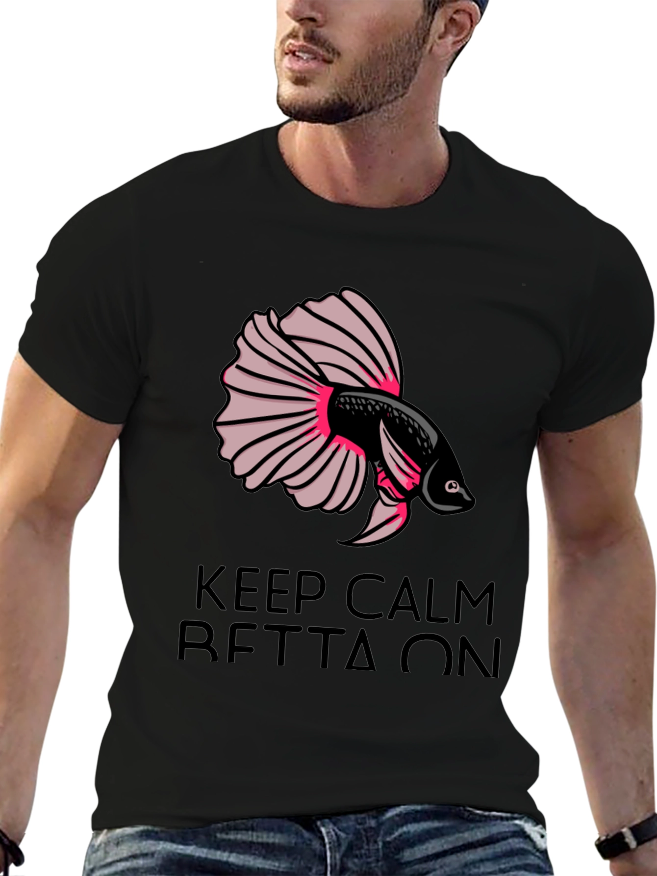 Keep Calm Betta On T-Shirt