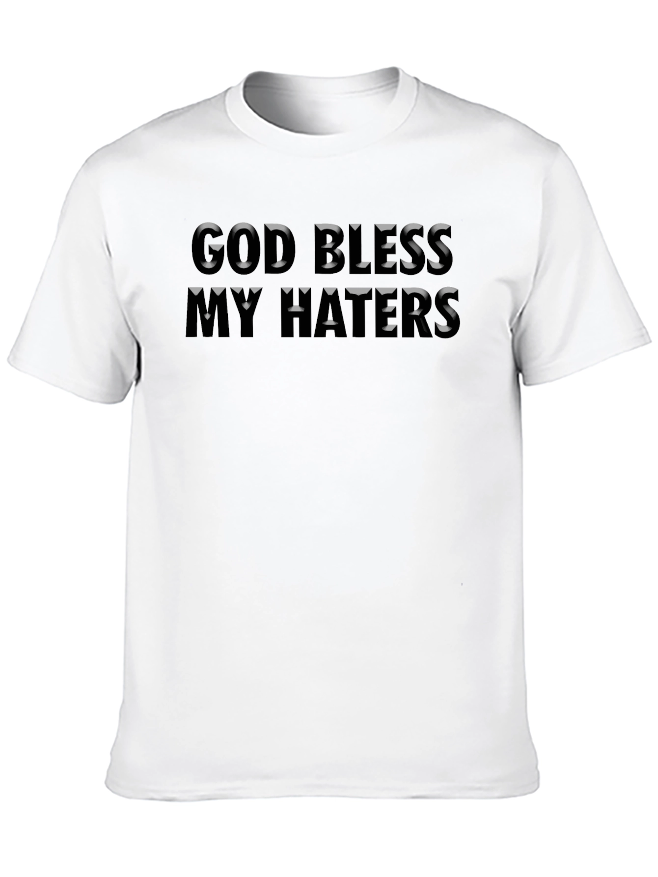 God Bless My Haters Black Graphic T-Shirt